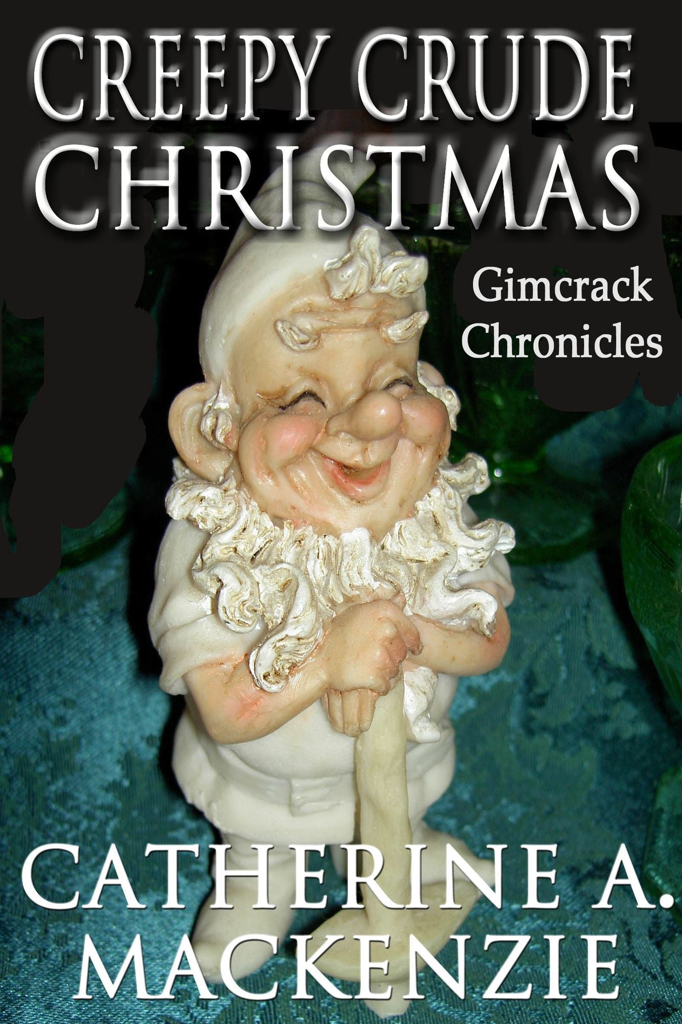 Creepy Crude Christmas