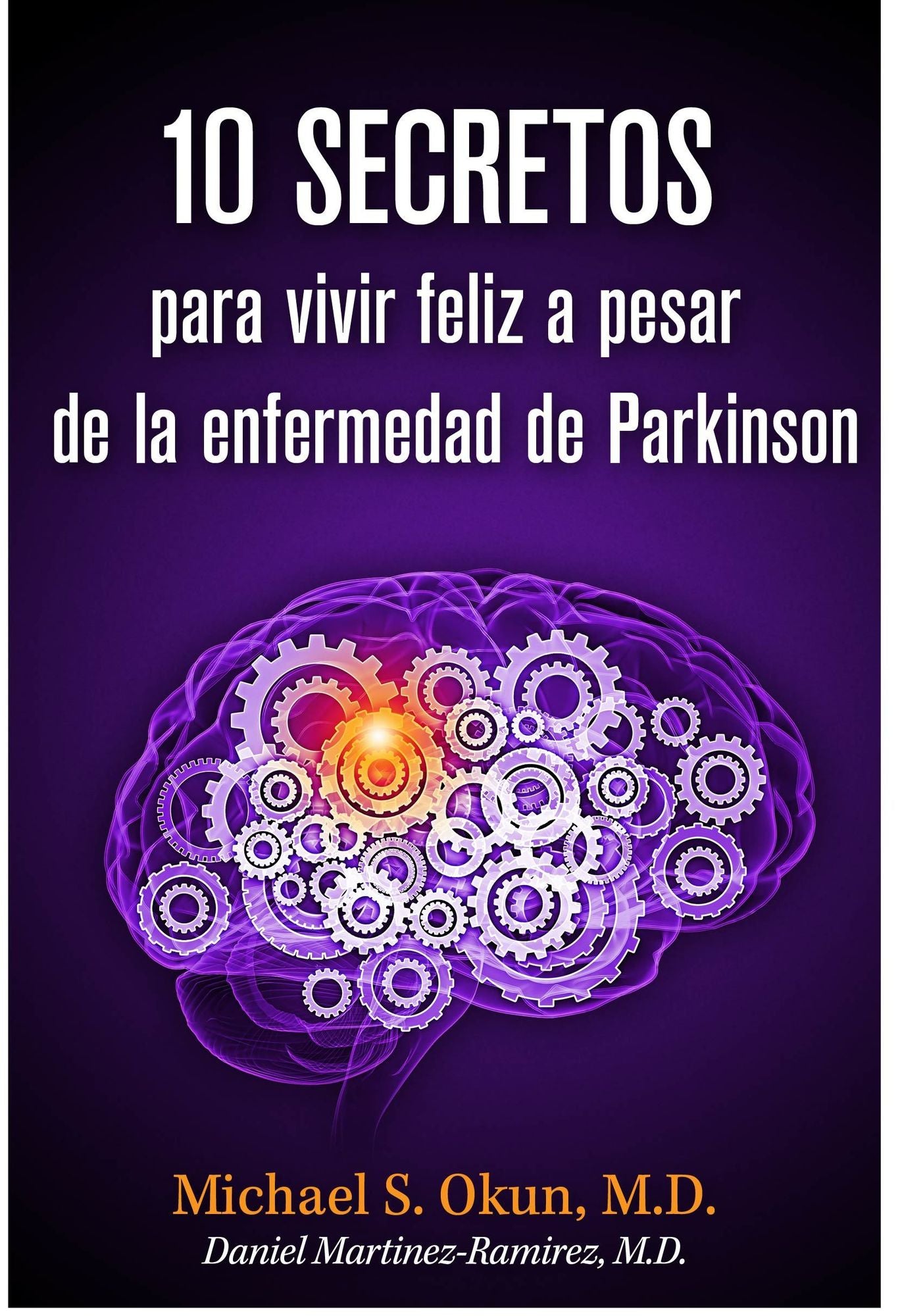 10 secretos para vivir feliz a pesar de la enfermedad de Parkinson