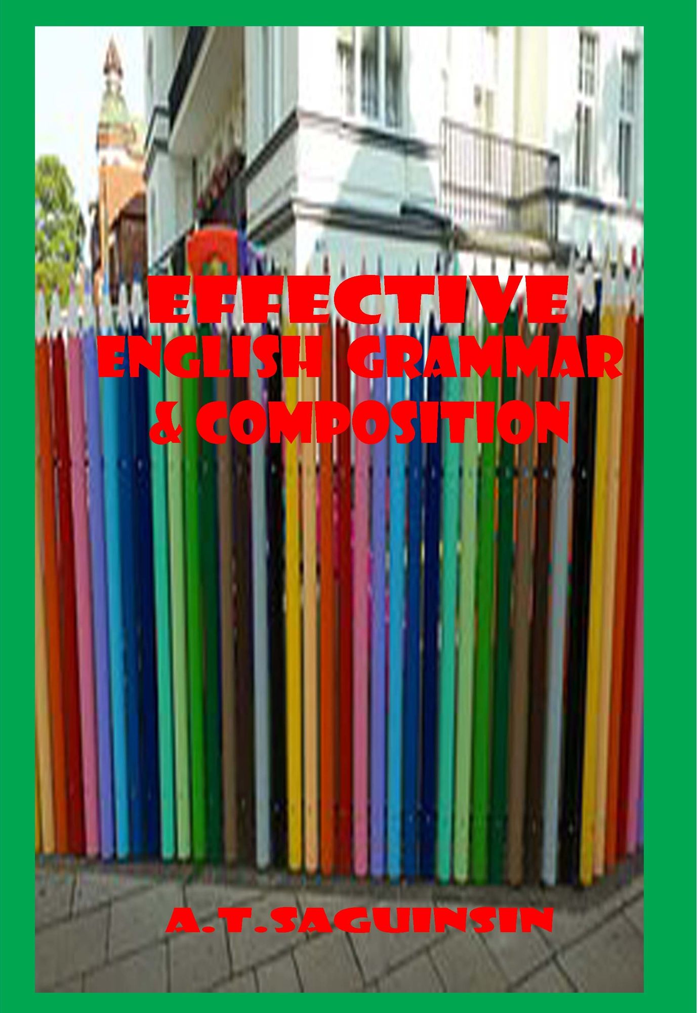 Effective English Grammar and Composition