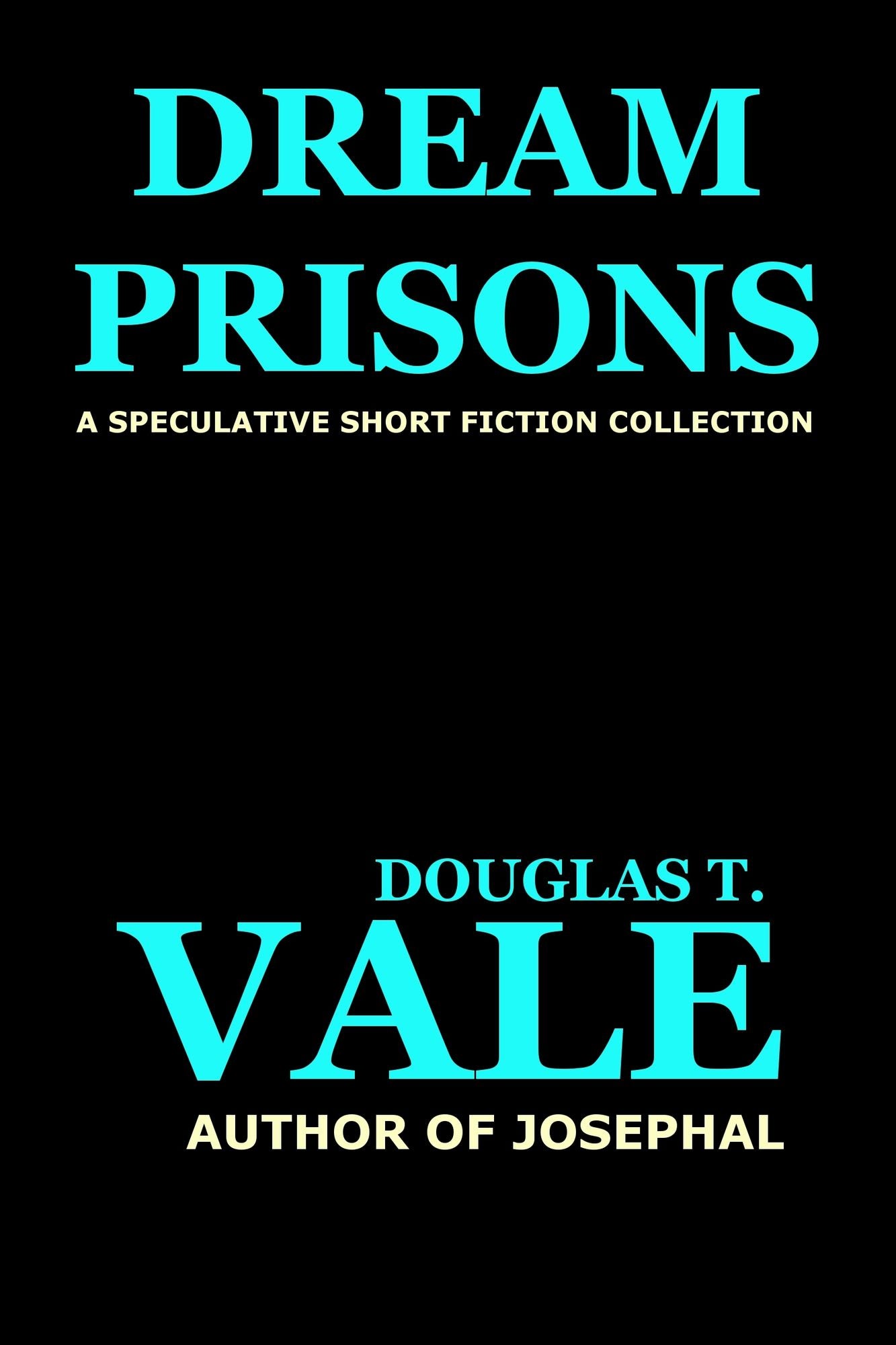 Dream Prisons