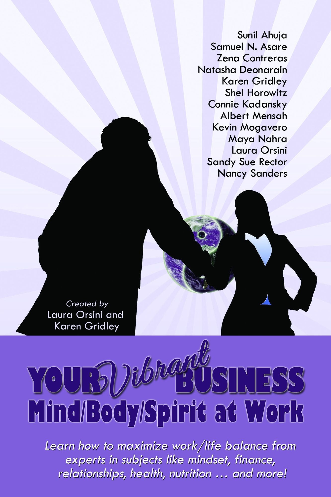 Your Vibrant Business: Mind/Body/Spirit at Work