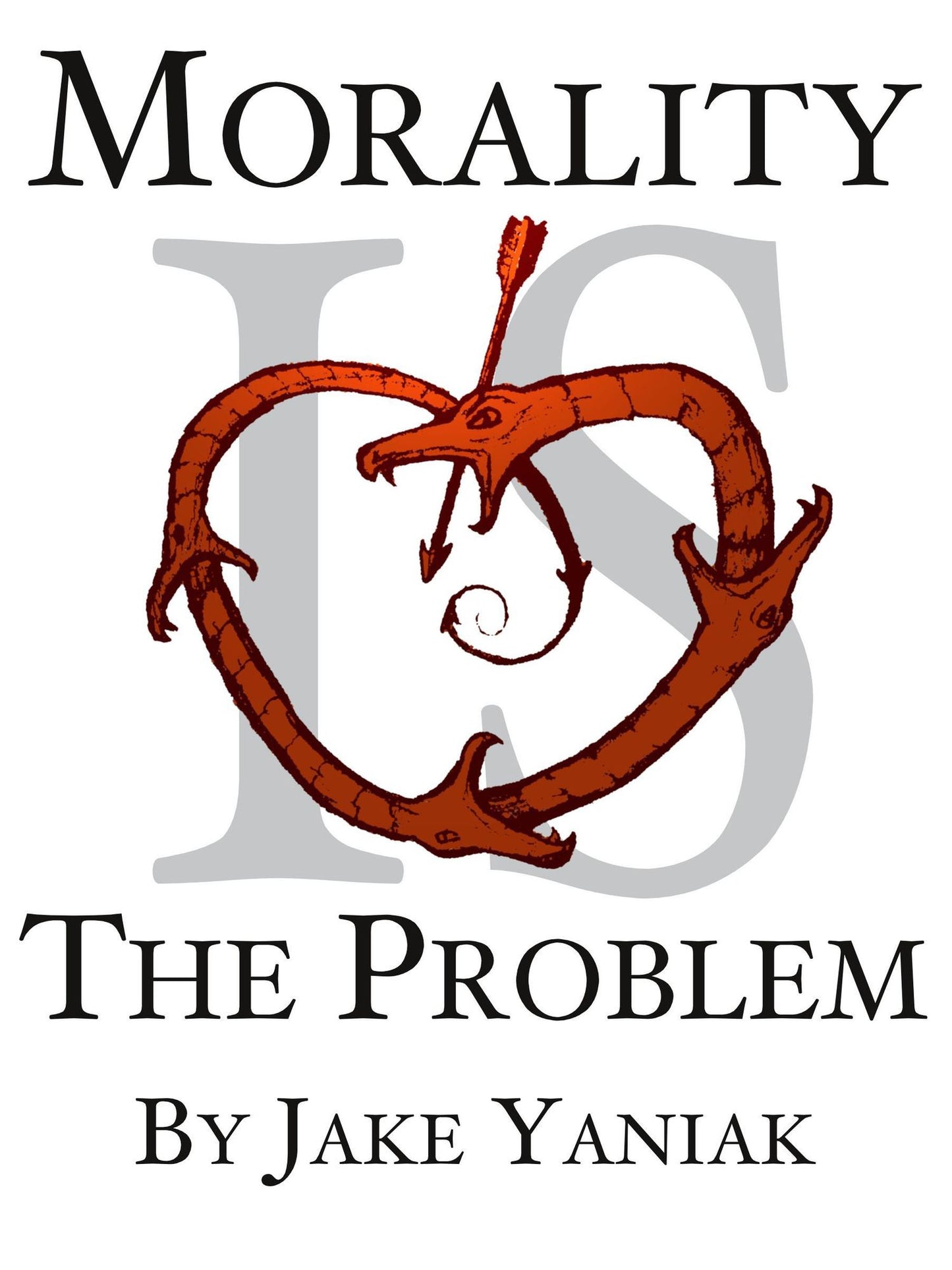 Morality Is The Problem
