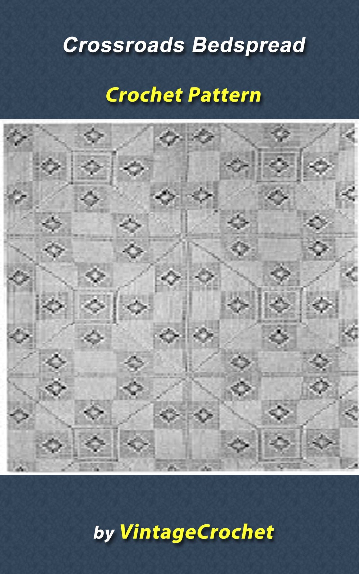 Crossroads Bedspread Vintage Crochet Pattern