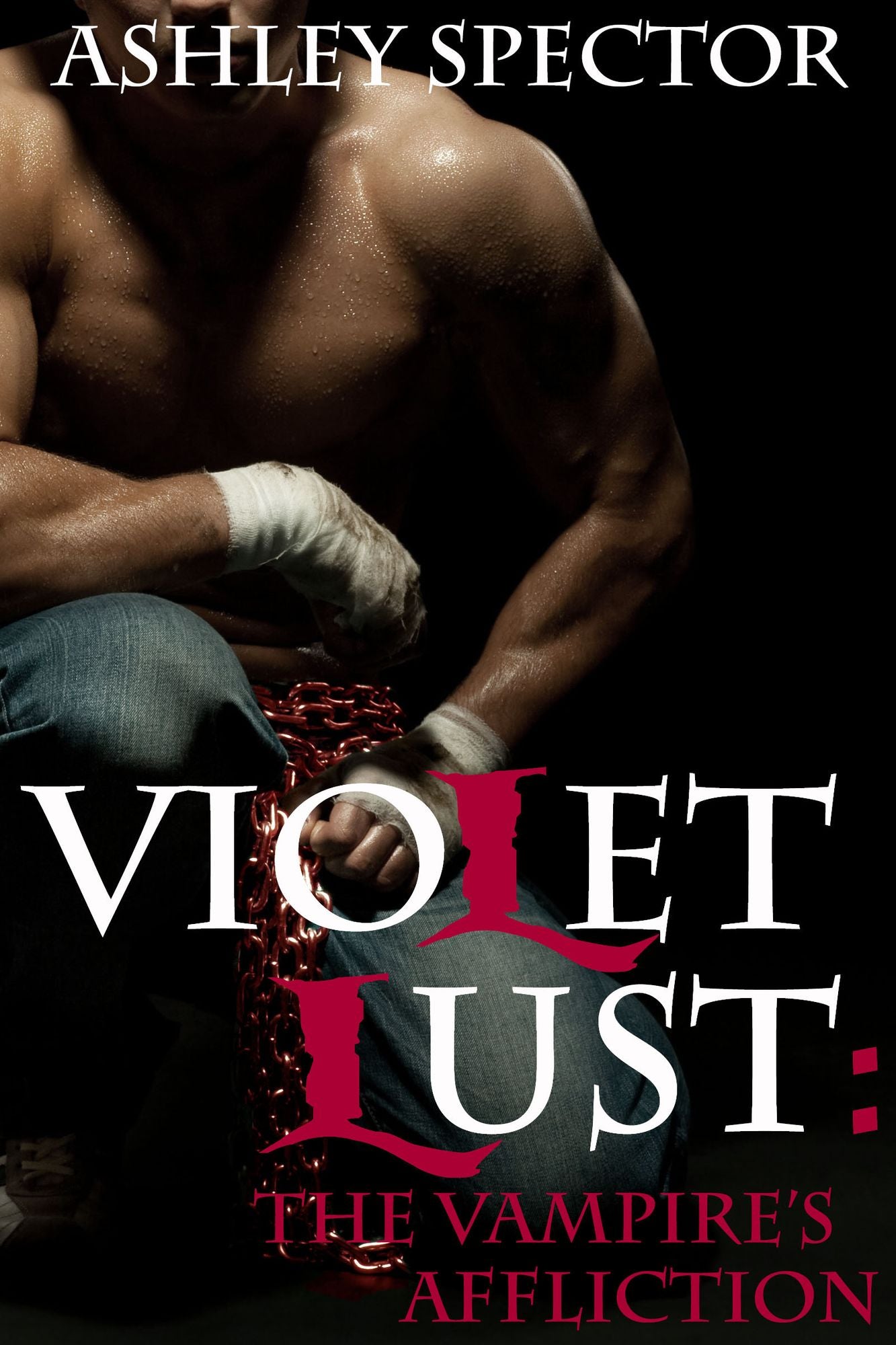 Violet Lust: The Vampire's Affliction (Part Two) (A Paranormal BDSM Erotic Romance Novelette)