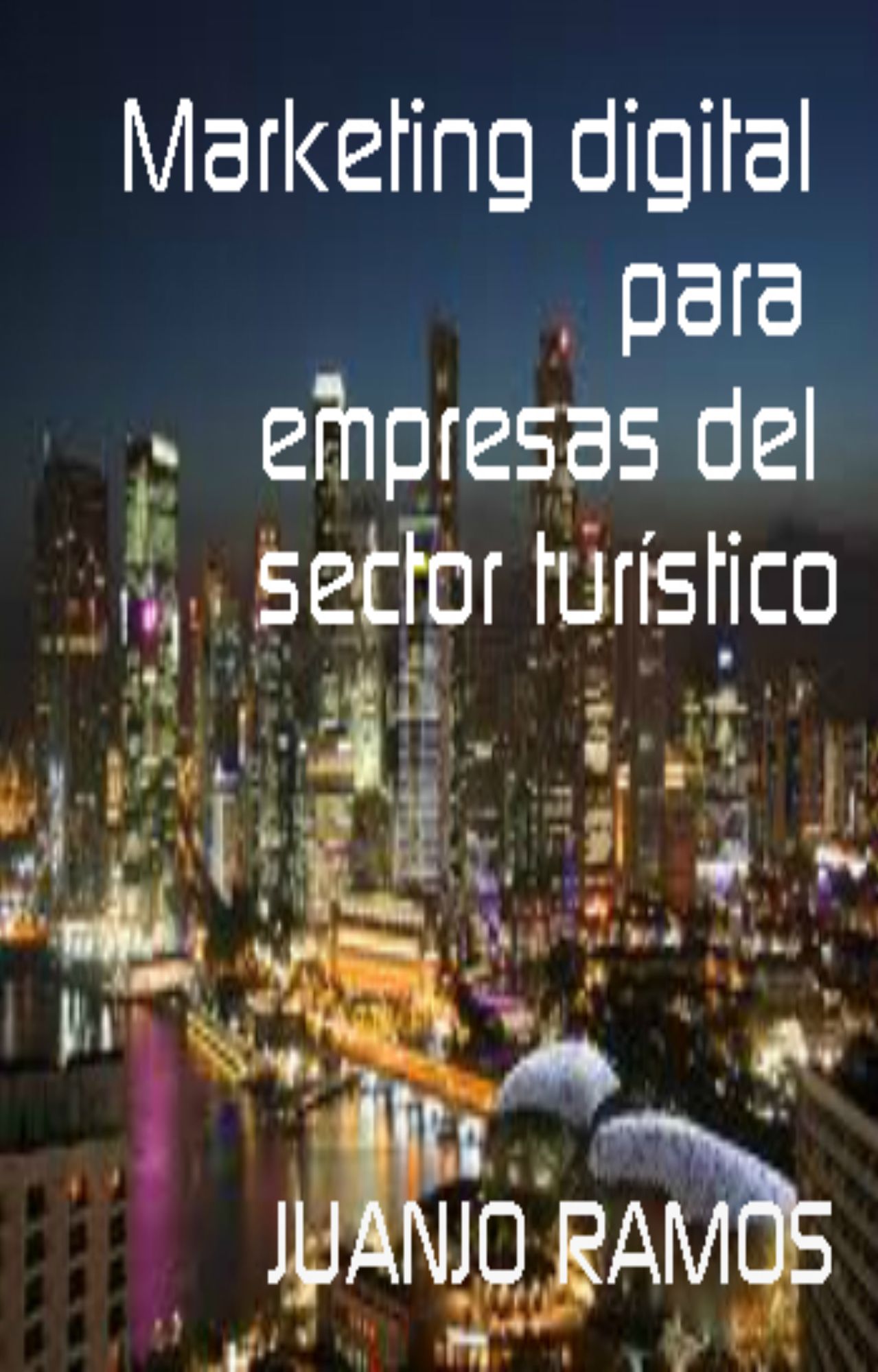 Marketing digital para empresas del sector turístico