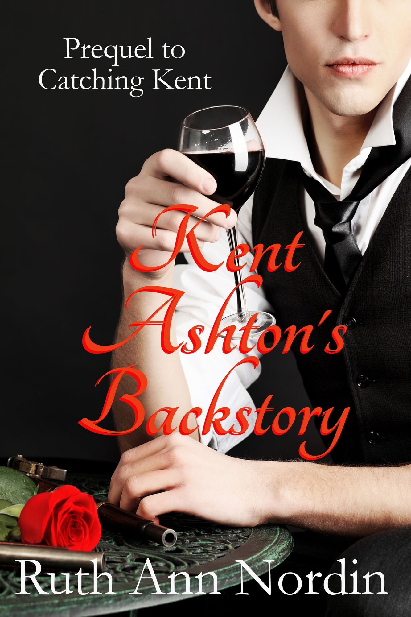Kent Ashton's Backstory (Prequel to Catching Kent)