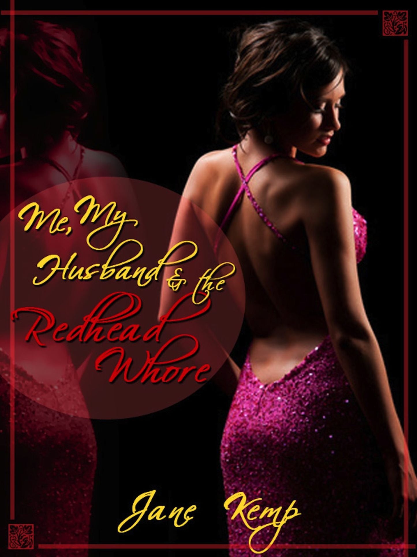 Me, My Husband, and the Redhead Whore (My Wife's Secret Desires Episode No. 4)