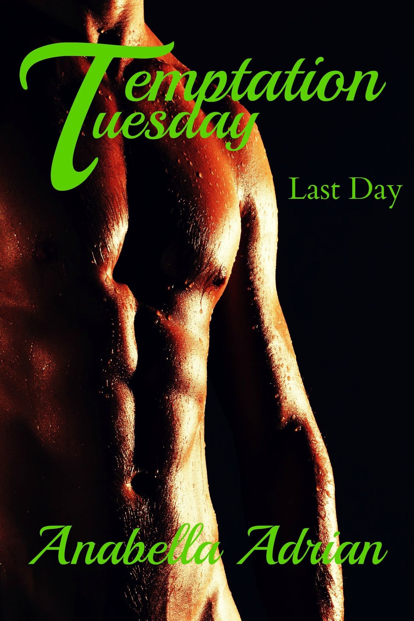 Last Day (Temptation Tuesday)
