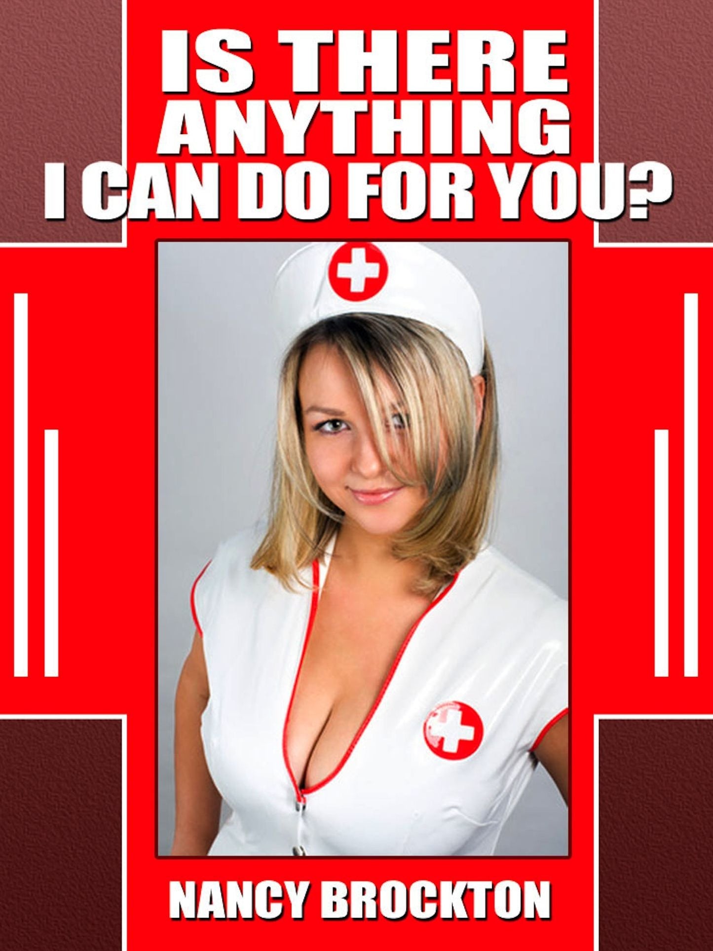 Is There Anything I Can Do For You? An Interracial Sexy Nurse Erotic Short