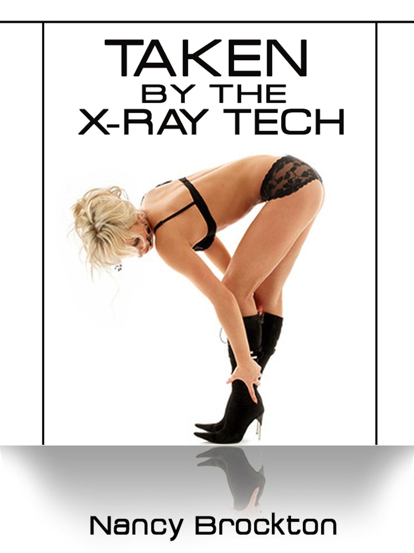 Taken By The X-Ray Tech: A Reluctant First Anal Sex With Doctor Short