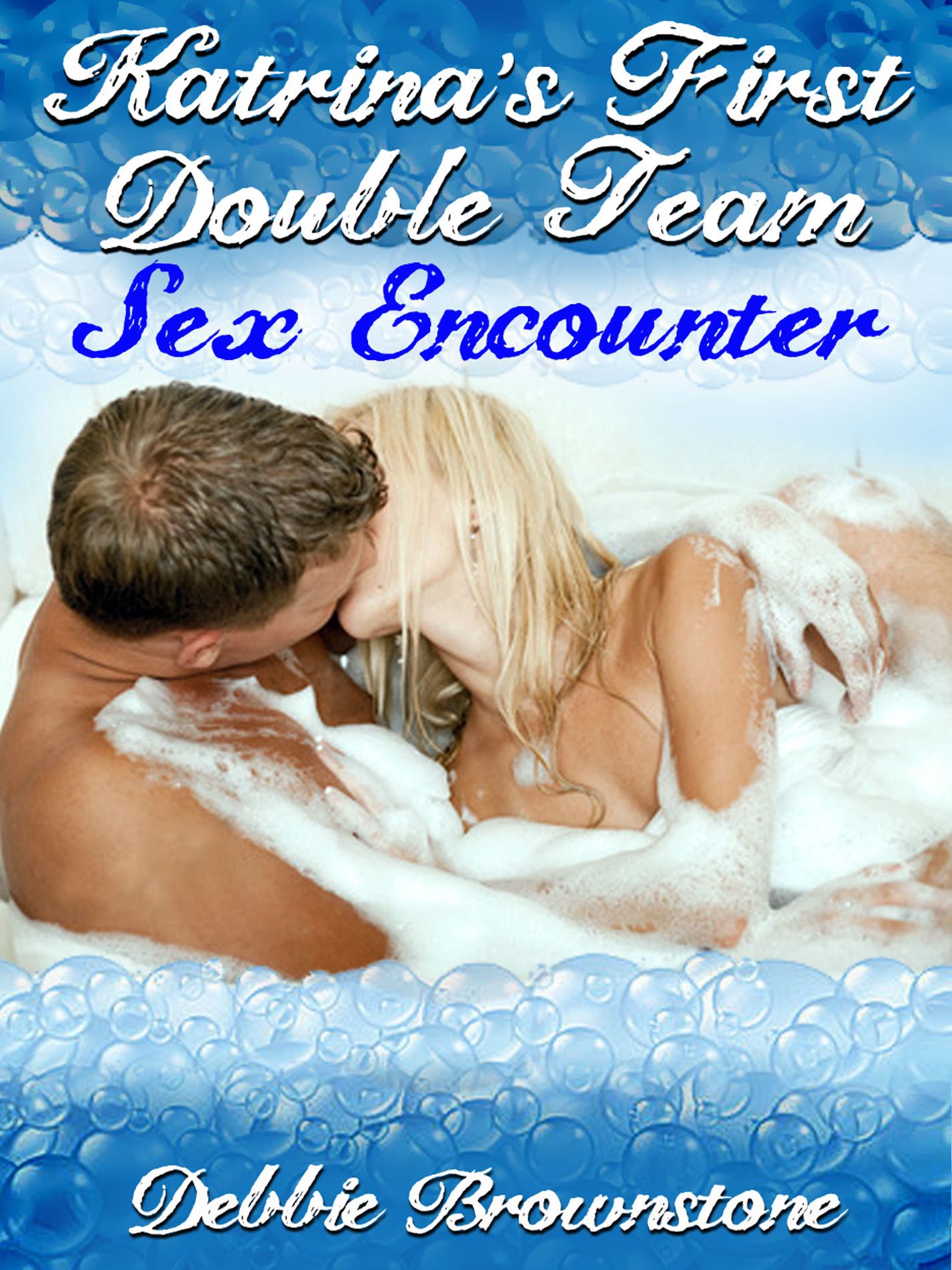 Katarina's First Double Team Sex Encounter (A Hot Wife Share Double Team erotica story)