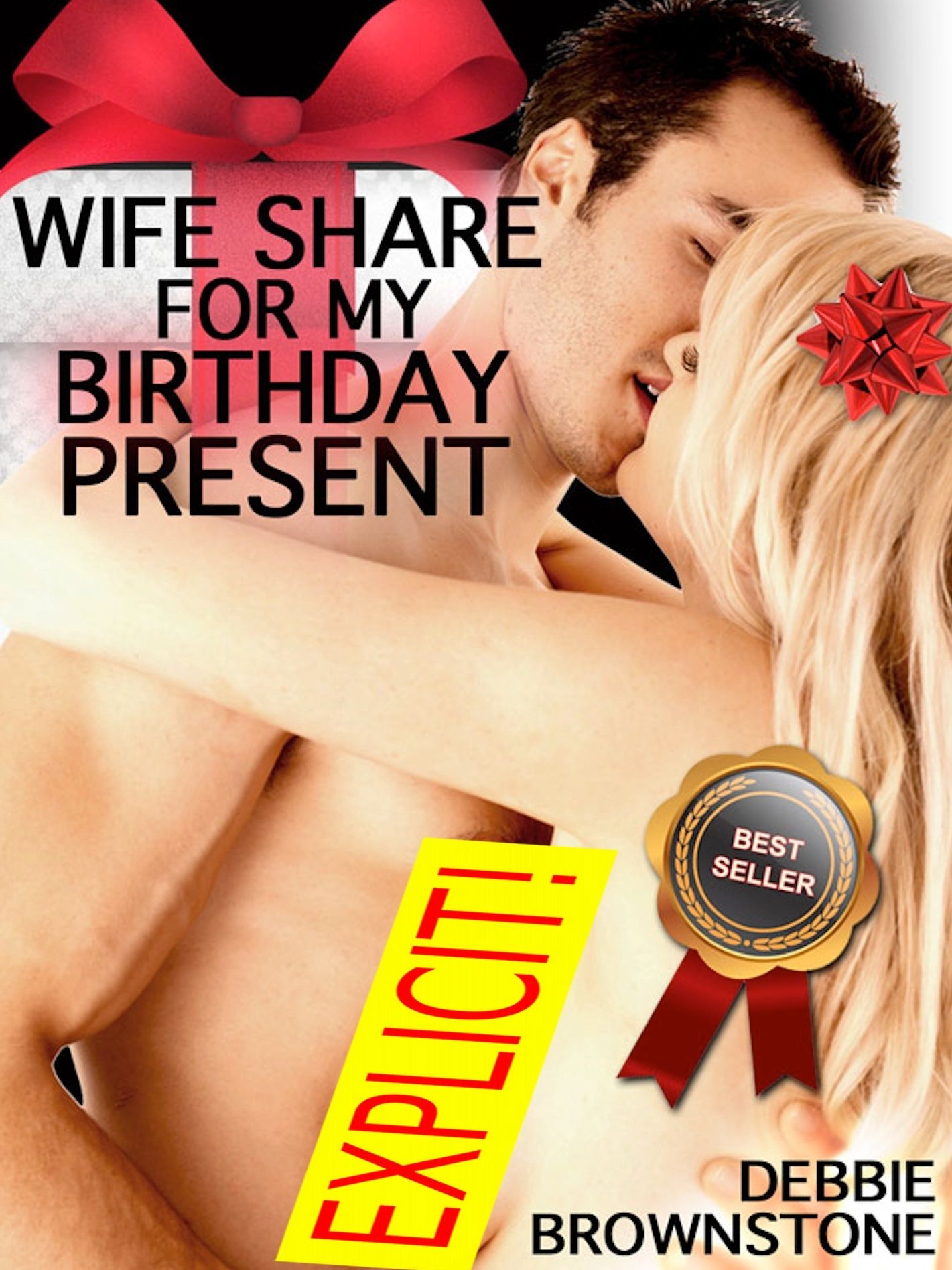 Wife Share For My Birthday Present: A First Double Penetration Short