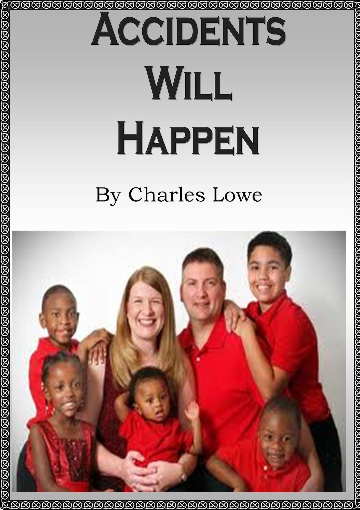 Accidents Will Happen