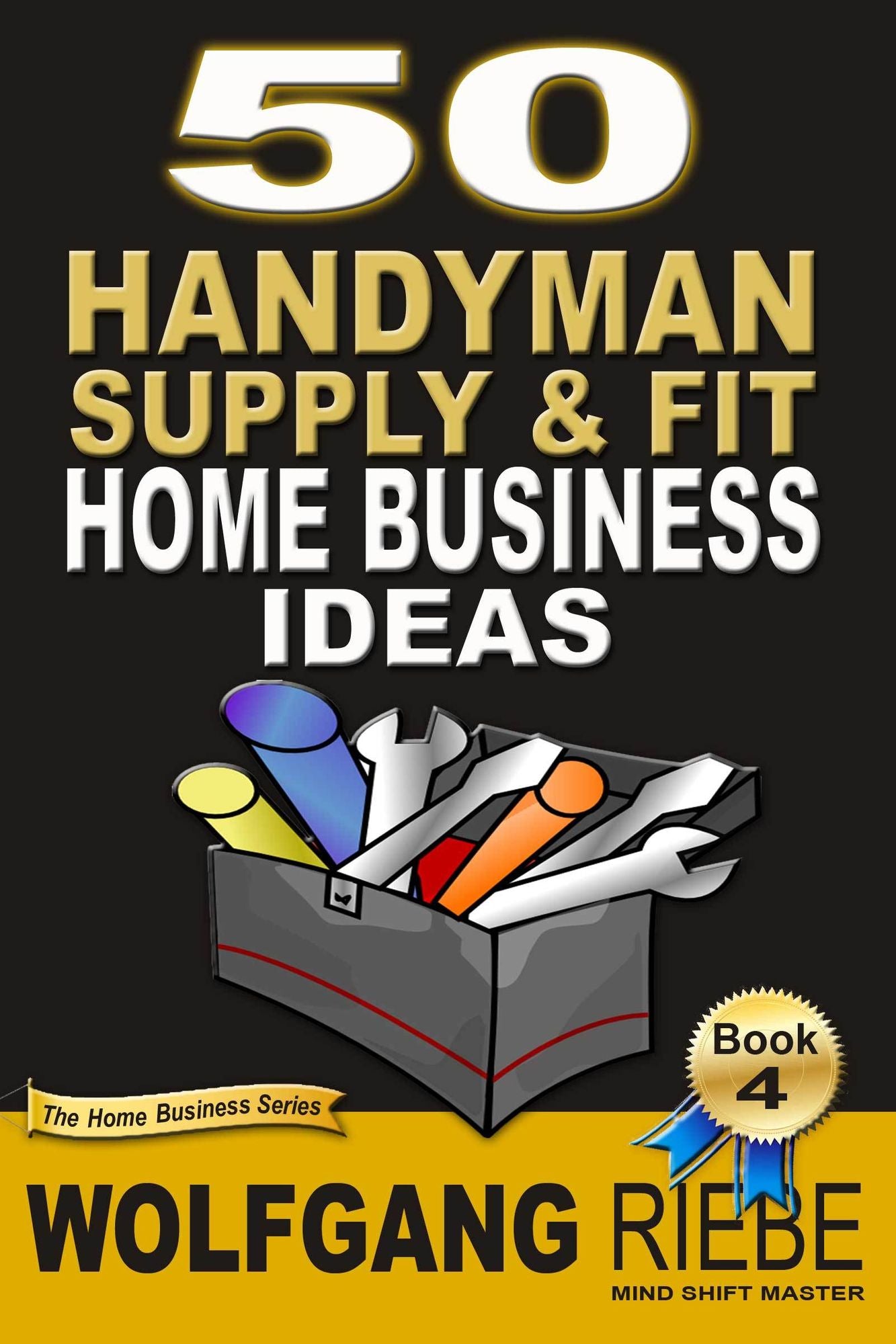50 Handyman Supply & Fit Home Business Ideas