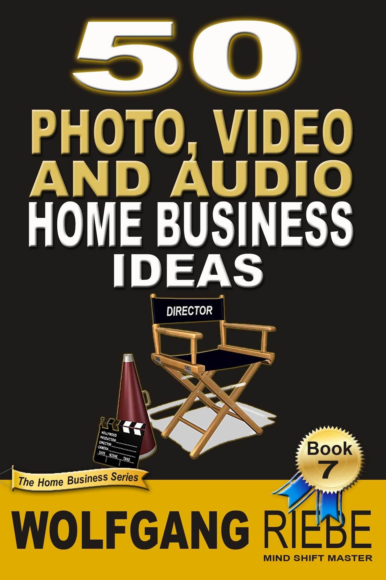 50 Photo, Video & Audio Home Business Ideas