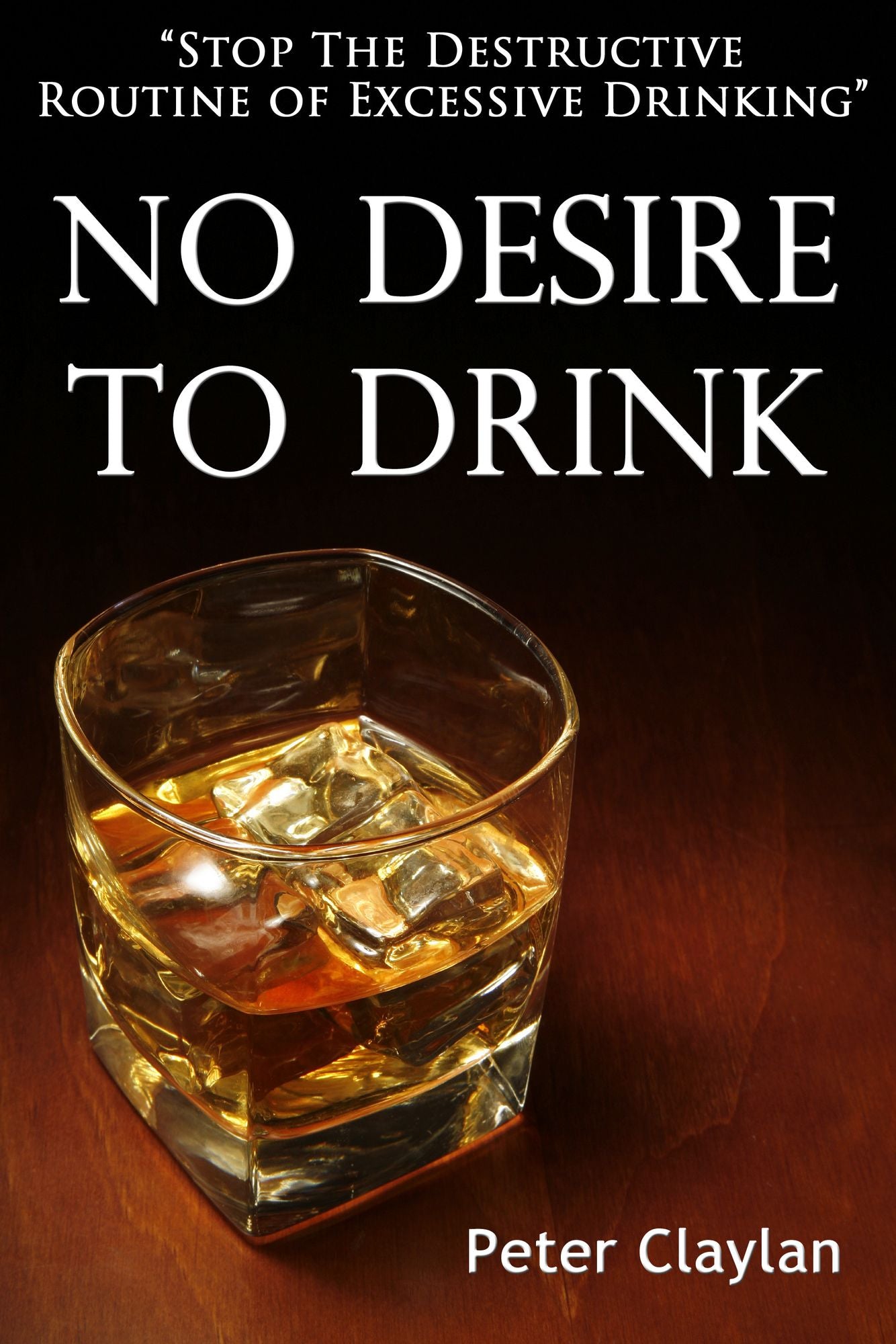 No Desire to Drink