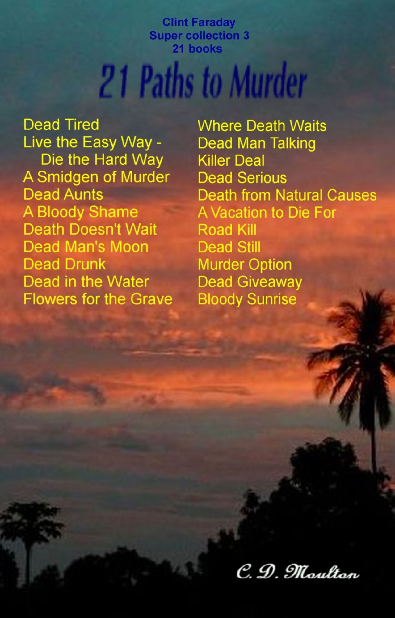 Clint Faraday: 21 Paths to Murder