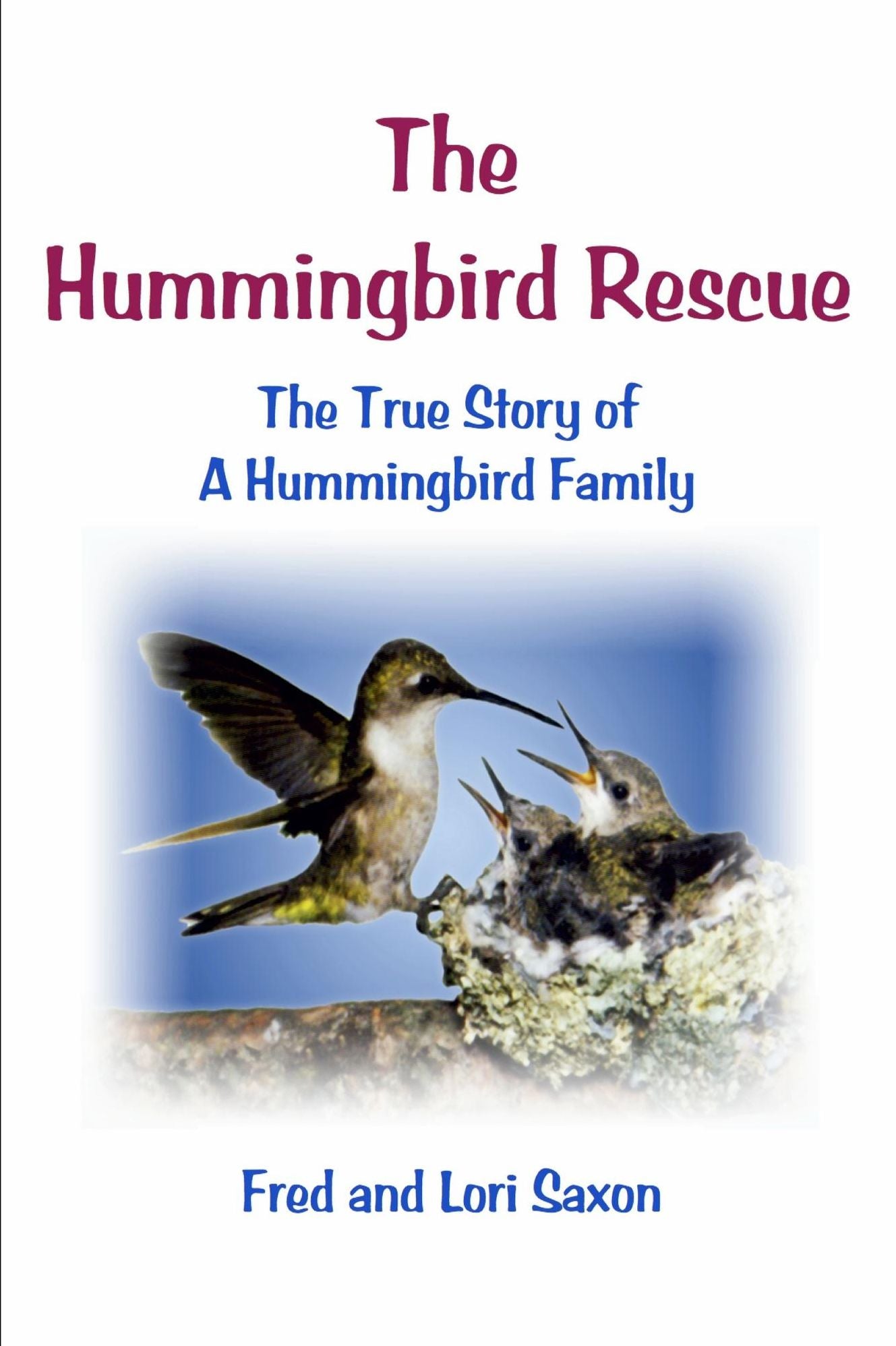 The Hummingbird Rescue