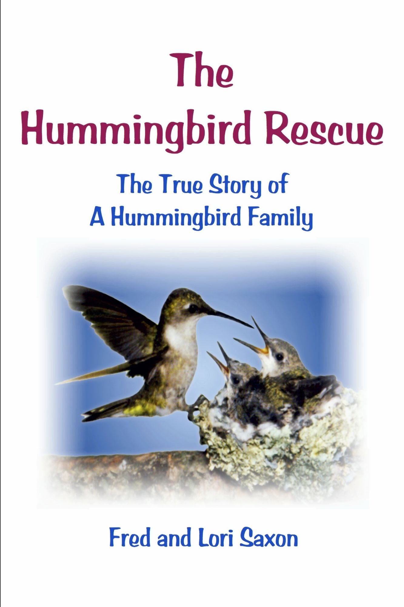 The Hummingbird Rescue