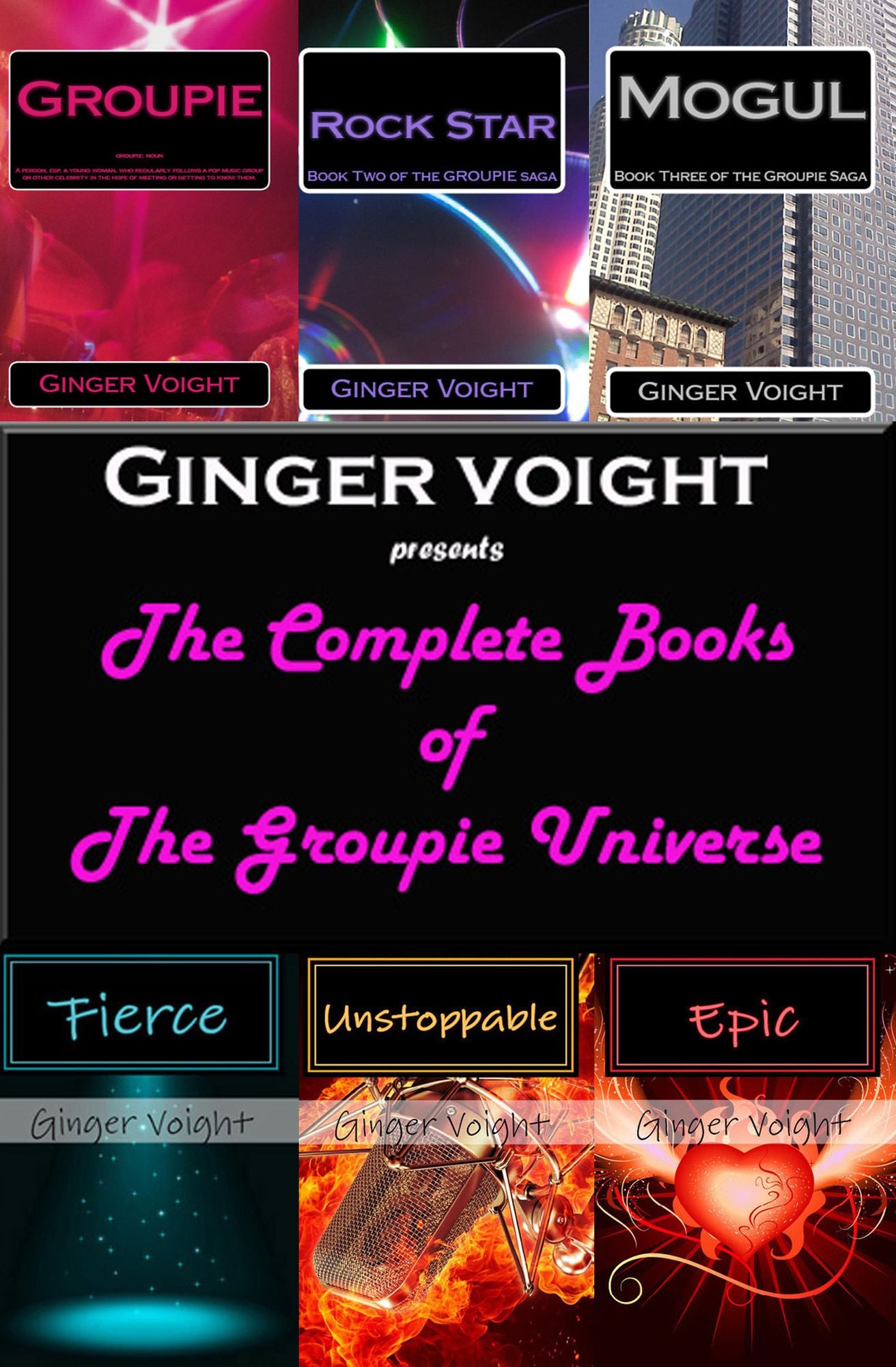 The Complete Books of the Groupie Universe