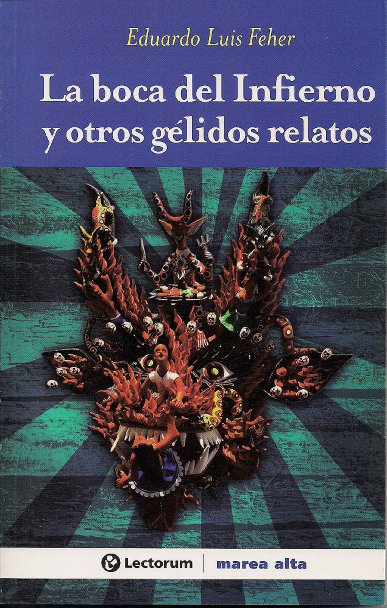 La boca del infierno y otros gelidos relatos