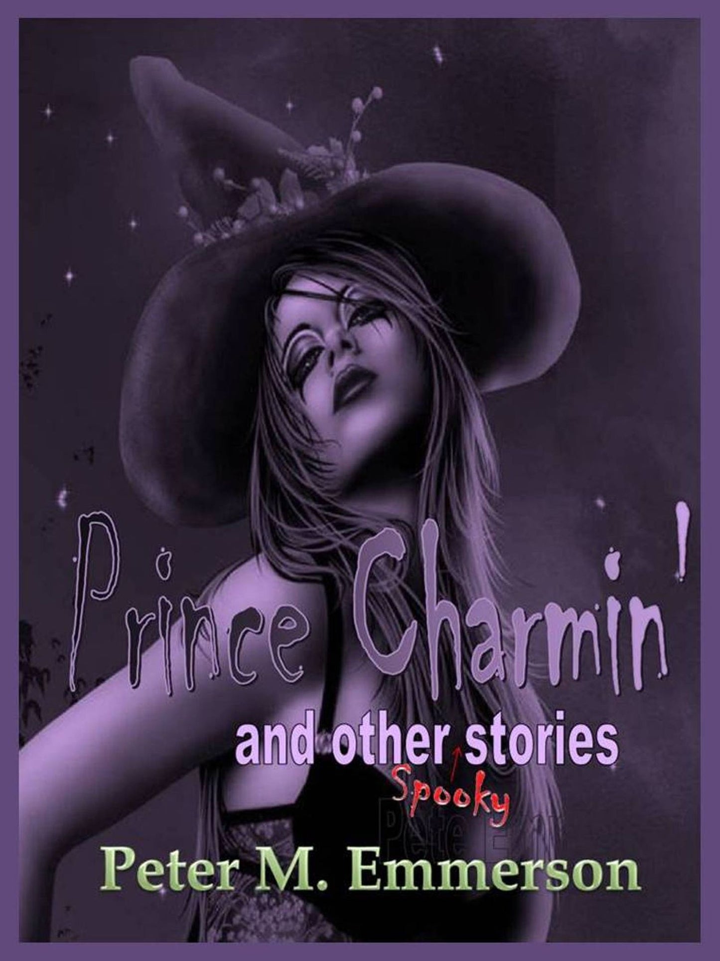 Prince Charmin' and Other Spooky Stories