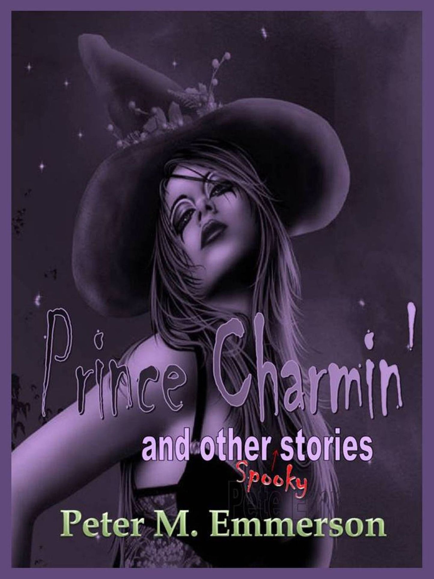 Prince Charmin' and Other Spooky Stories