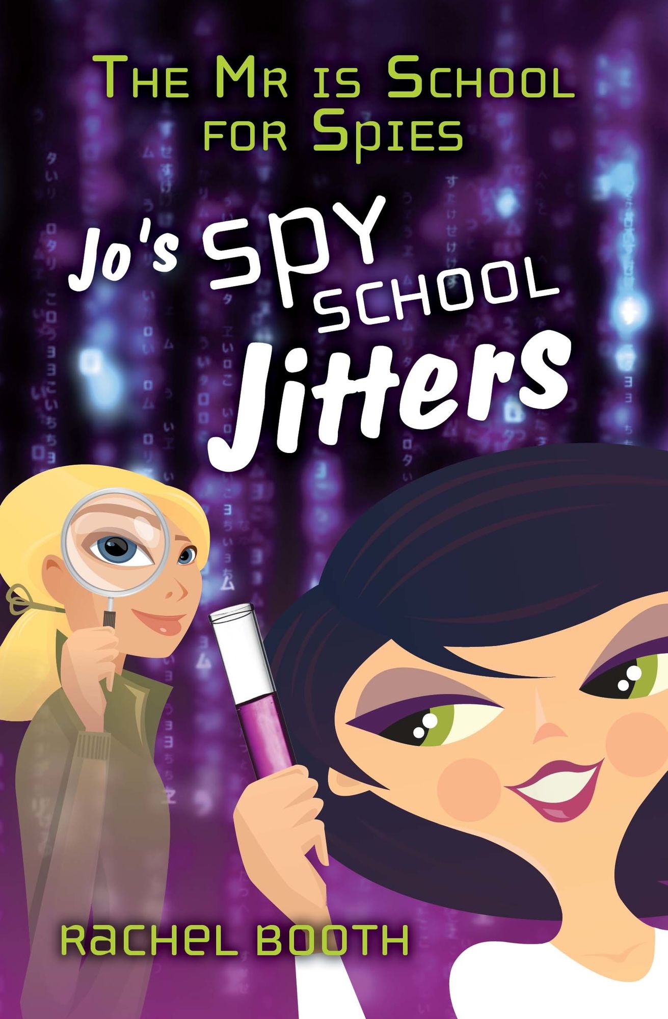 The Mr Is School for Spies: Jo's Spy School Jitters