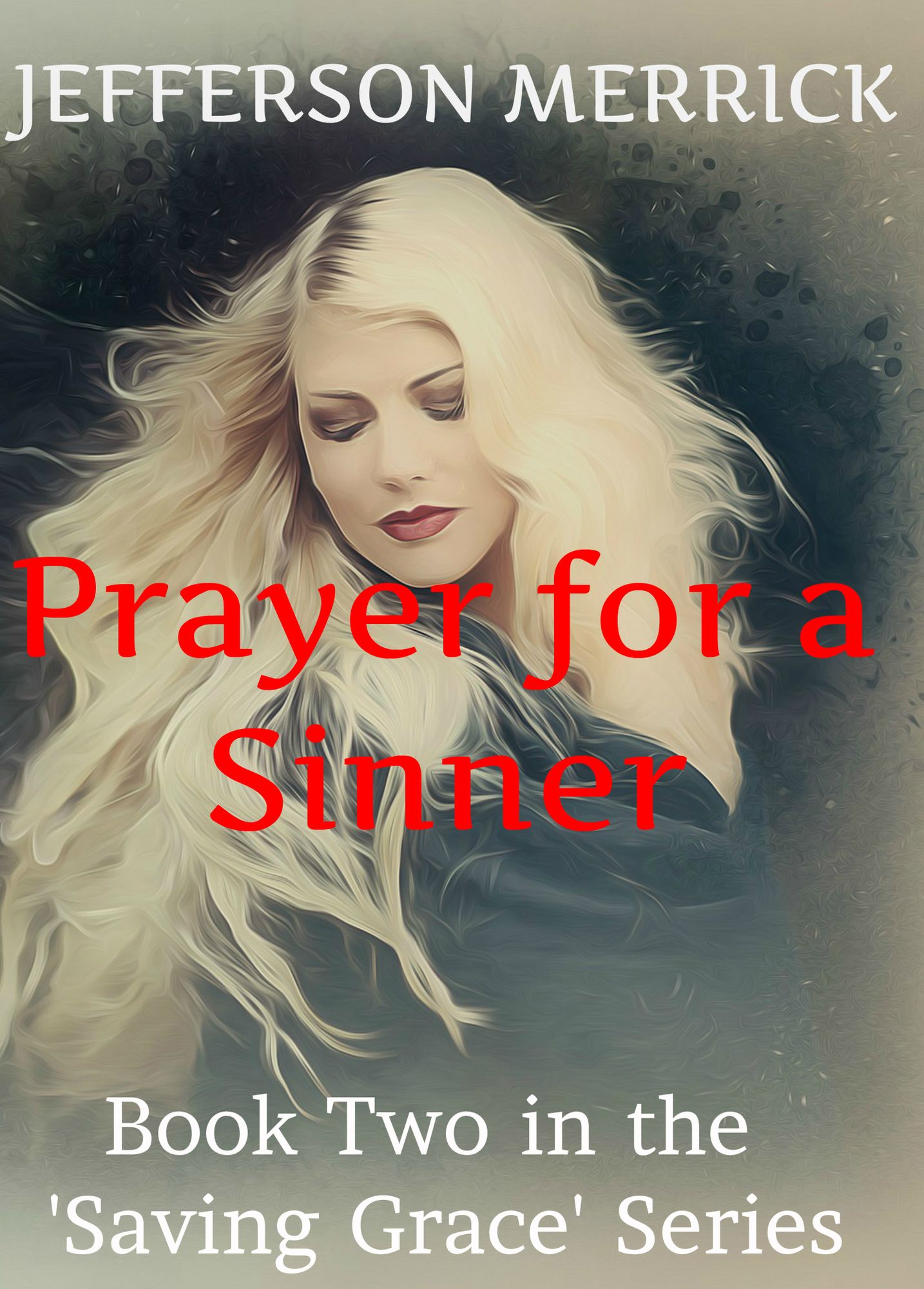 Prayer for a Sinner