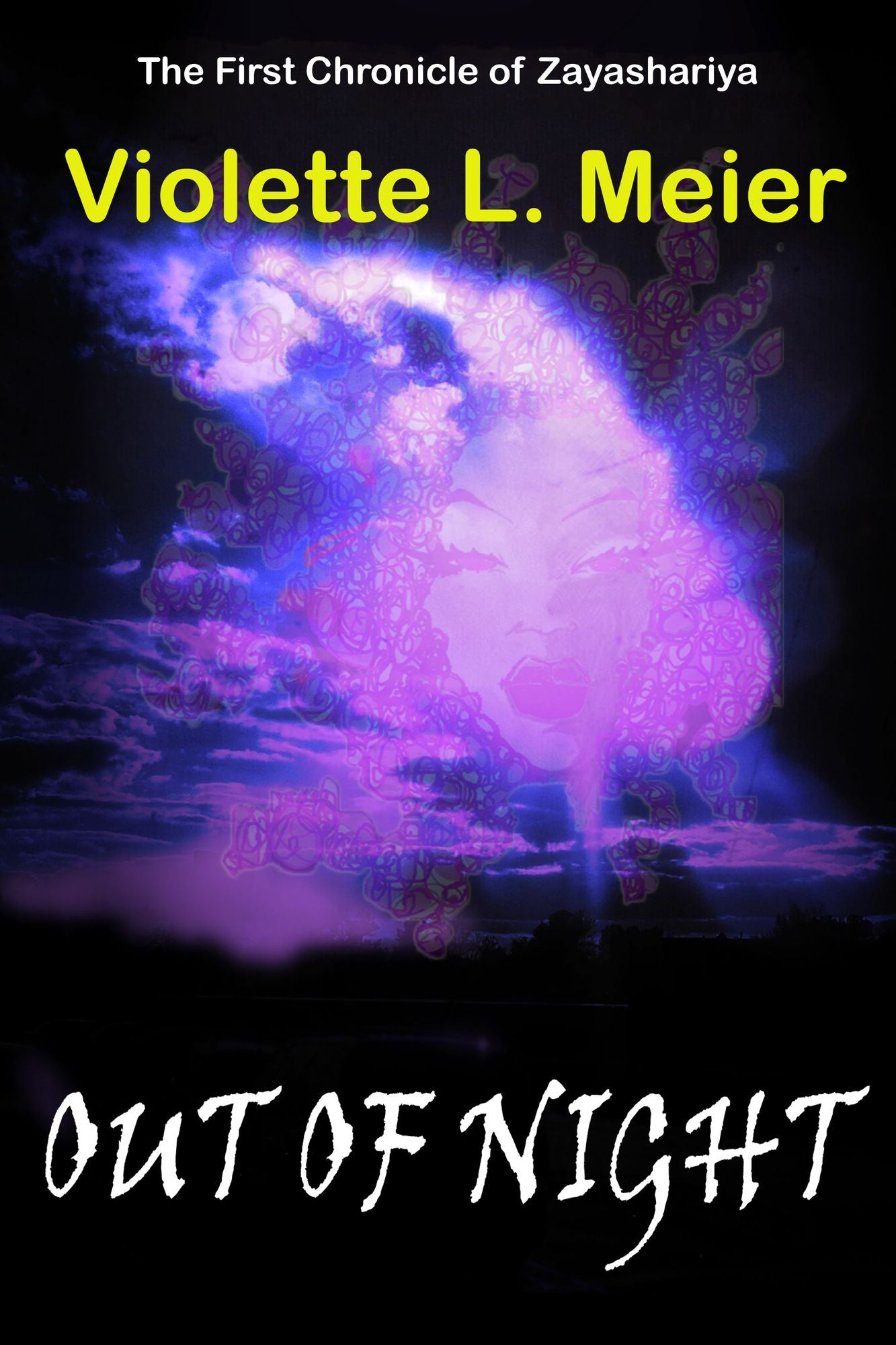 The First Chronicle of Zayashariya: Out of Night