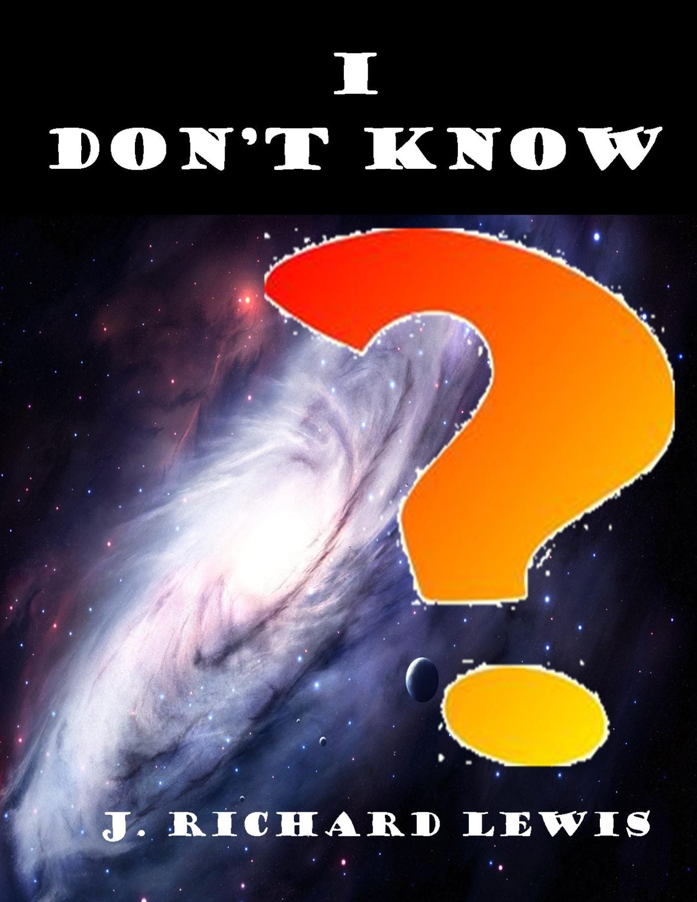 I Don't Know