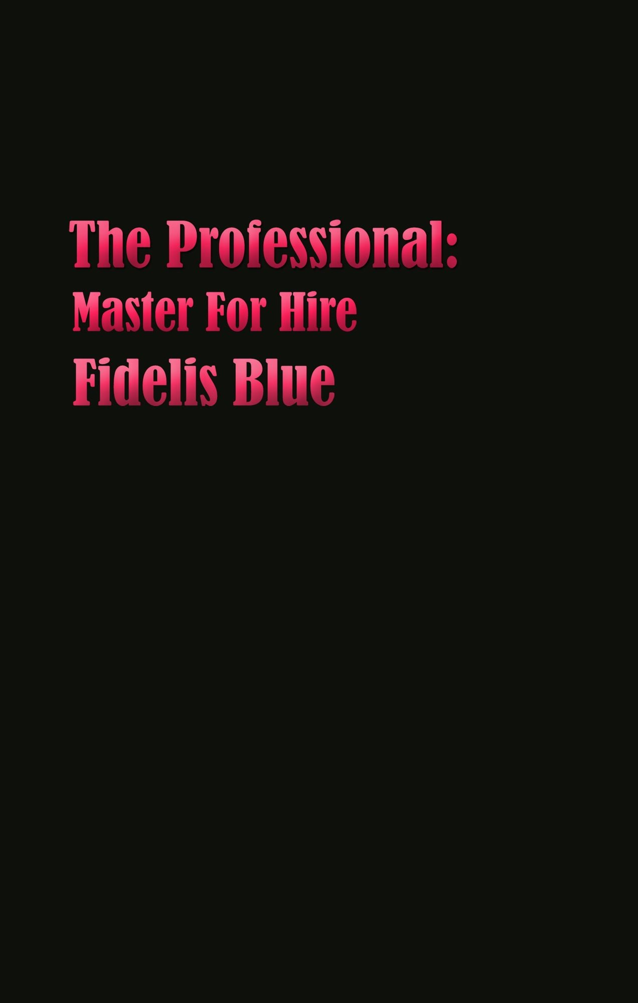 The Professional: Master for Hire