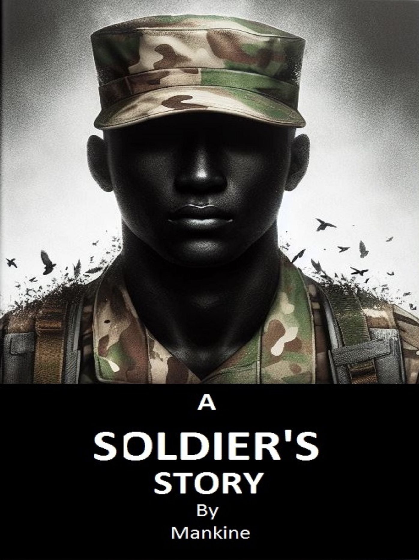 A Soldier's Story (Book One)