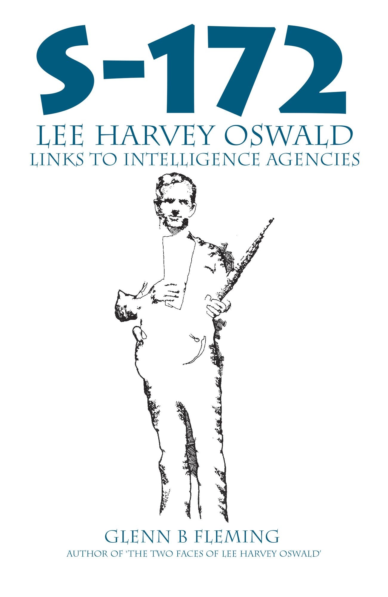 S-172: Lee Harvey Oswald Links to Intelligence Agencies