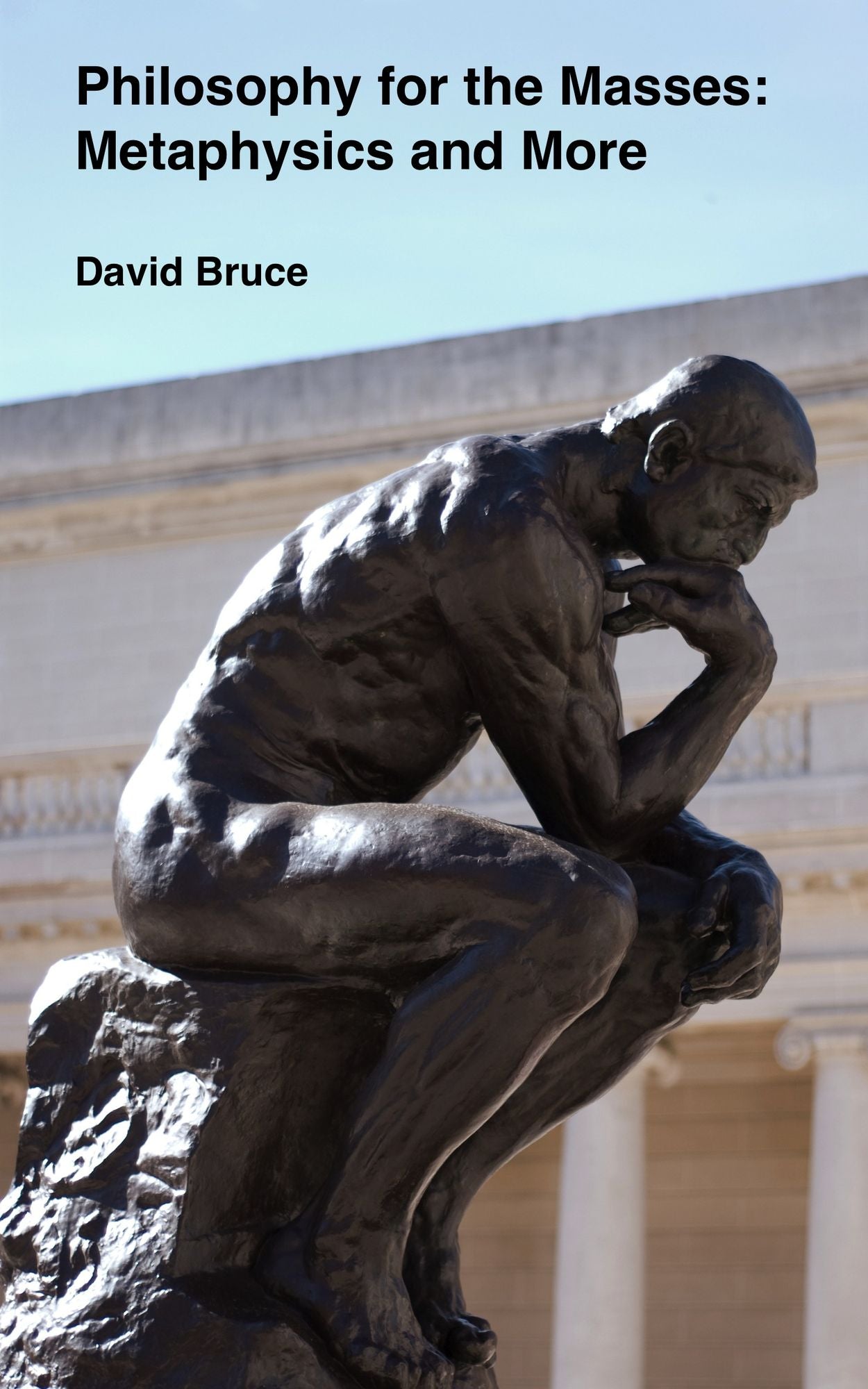 Philosophy for the Masses: Metaphysics and More