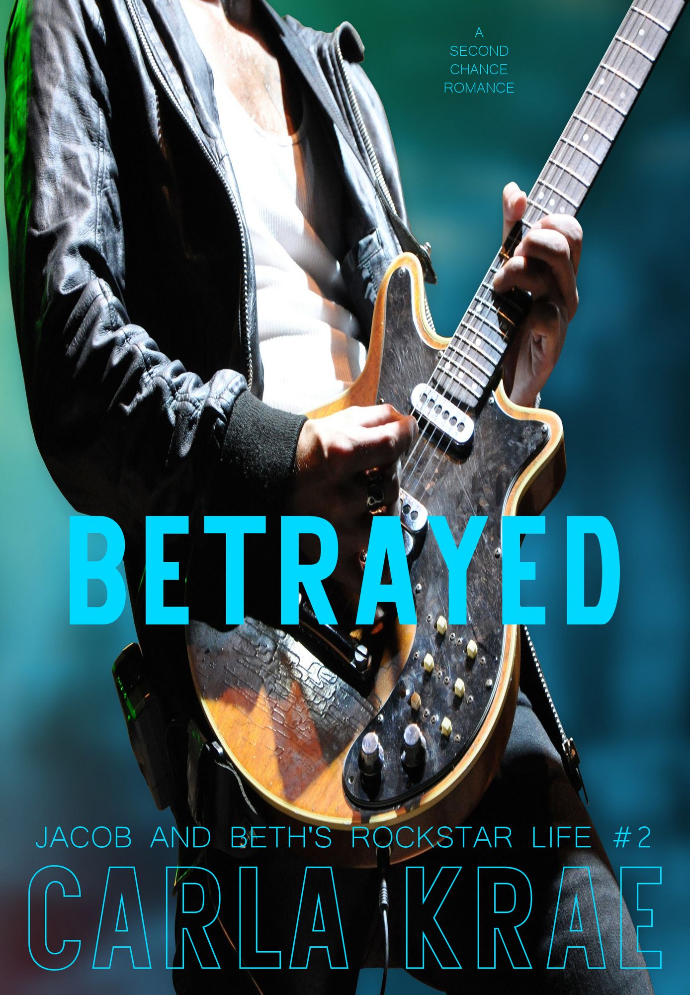 Betrayed (My Once and Future Love Revisited, #2)