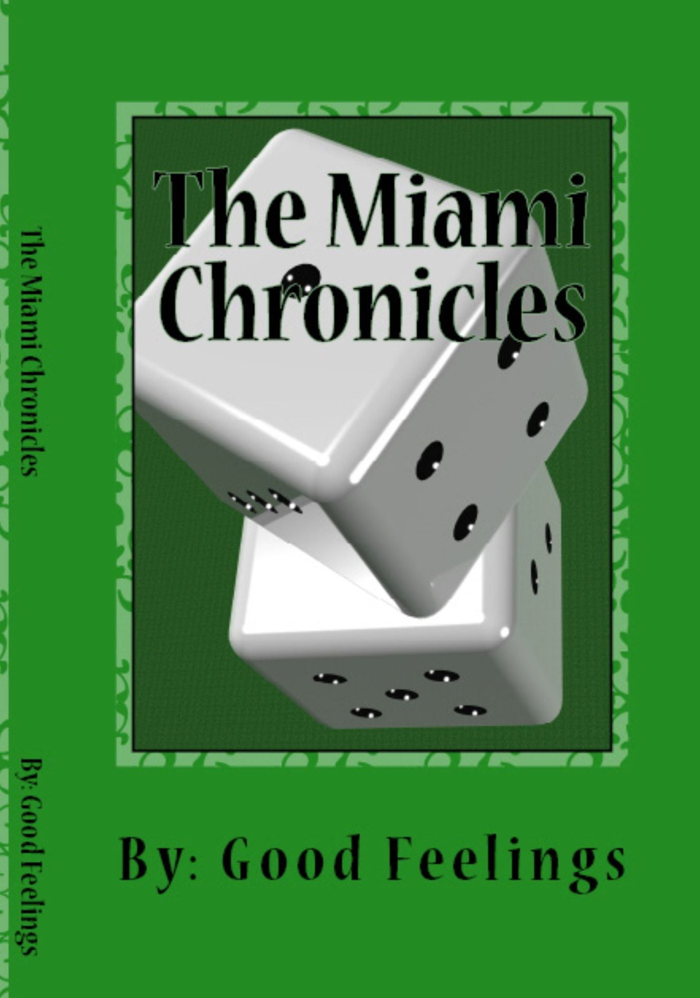 The Miami Chronicles