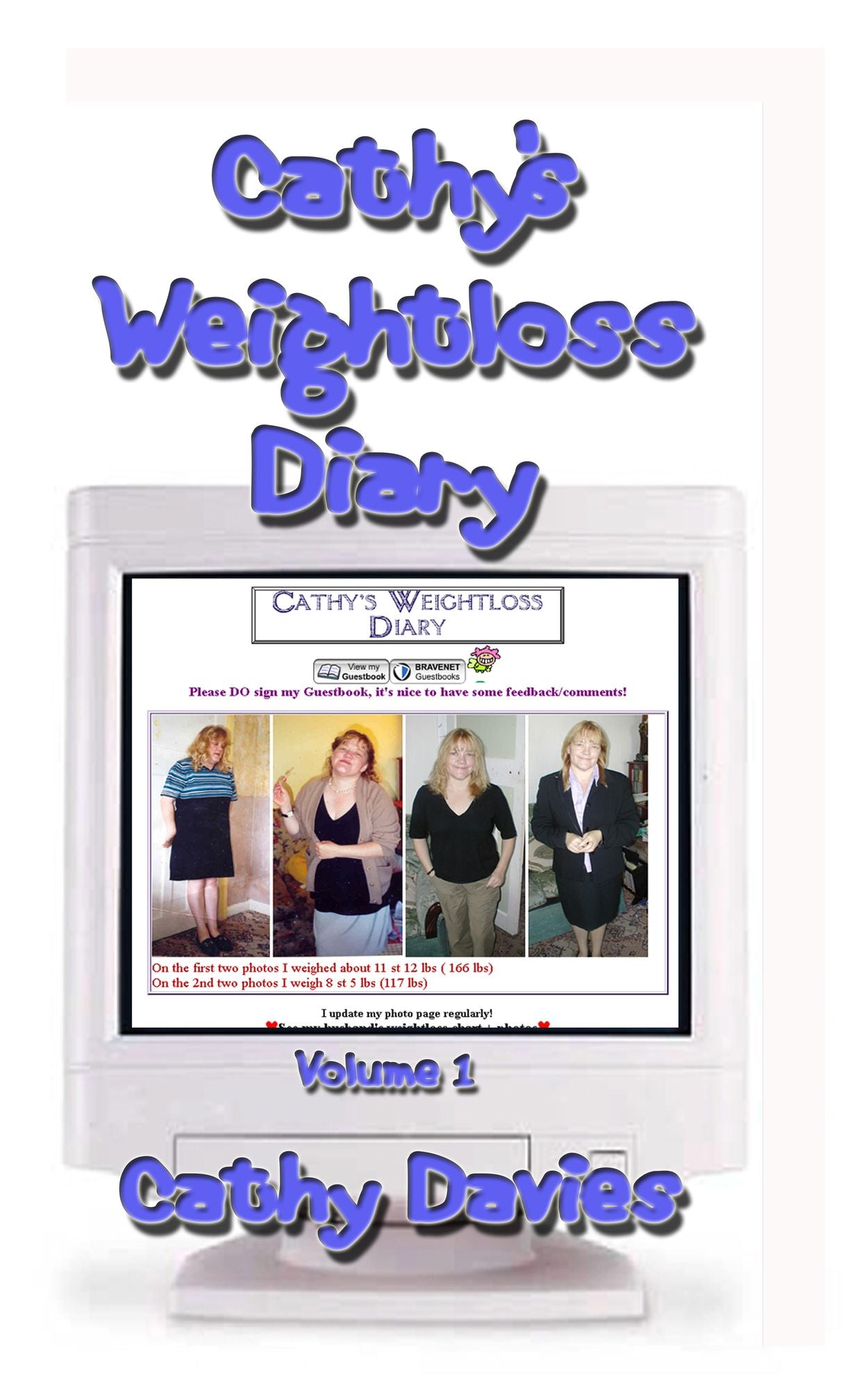 Cathy's Weightloss Diary Volume 1 2001-2003
