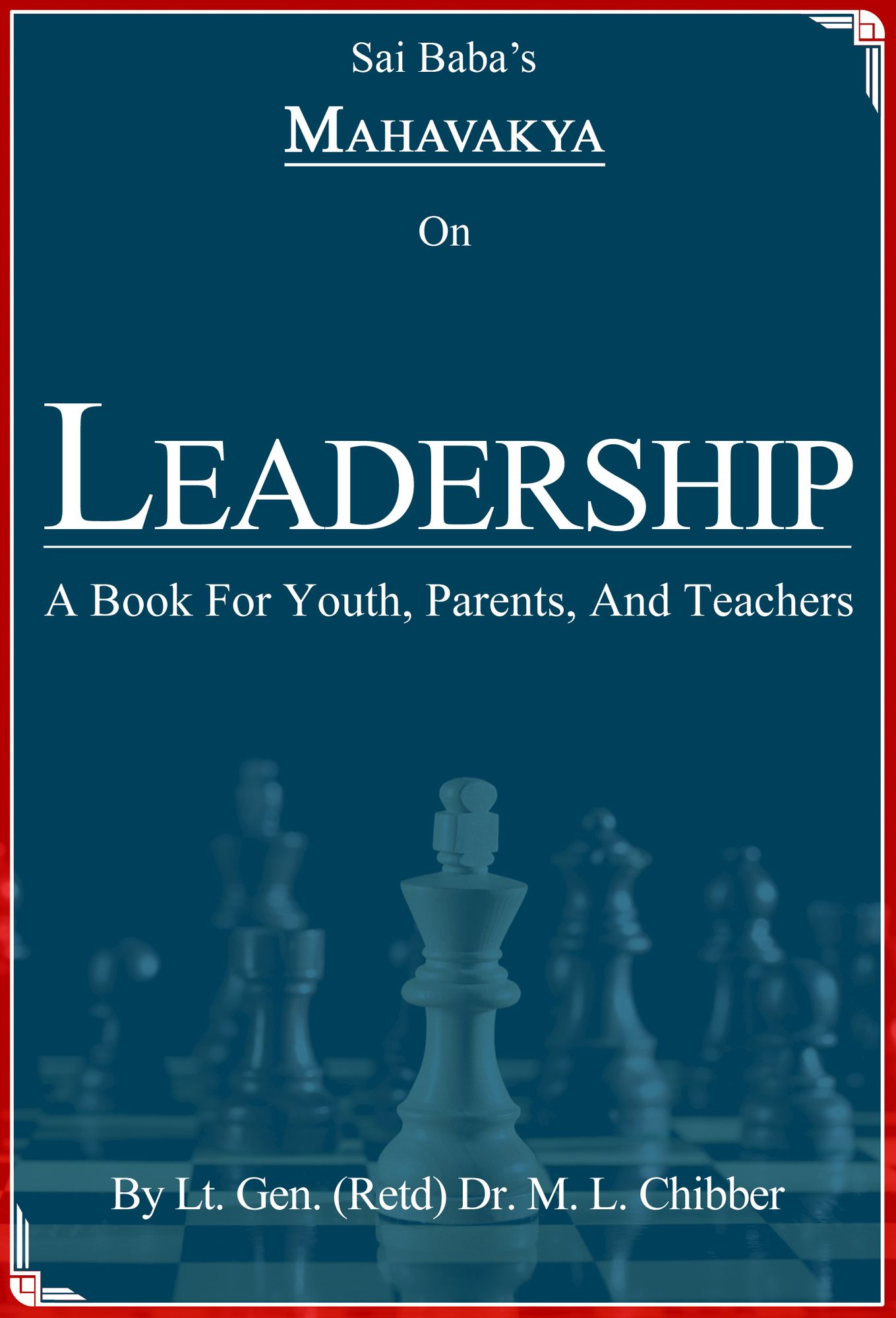 Sai Baba's Mahavakya On Leadership