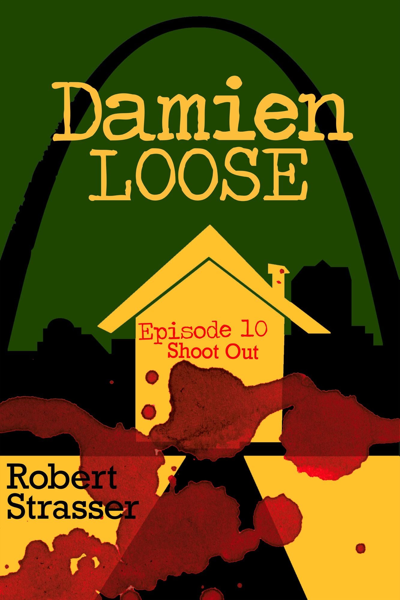 Damien Loose, Episode 10: Shoot Out