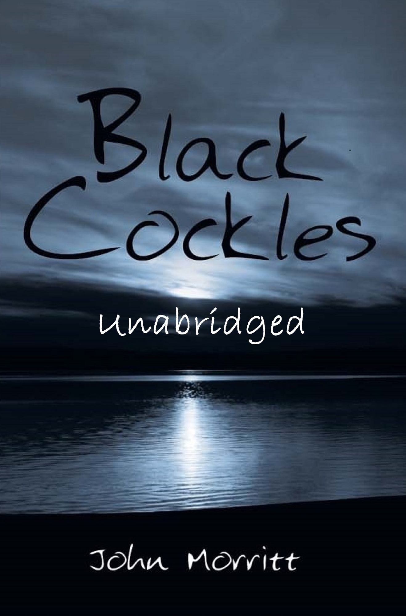 Black Cockles (unabridged version)