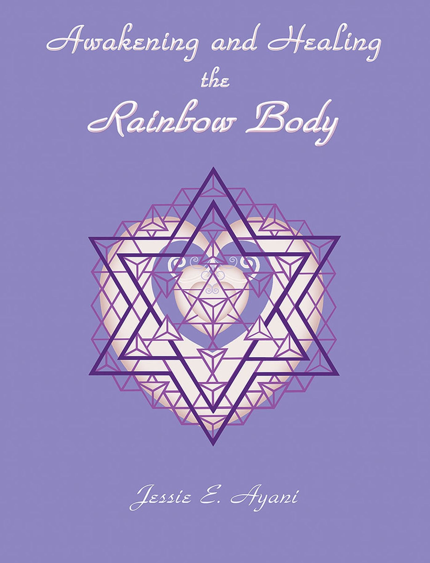 Awakening and Healing the Rainbow Body