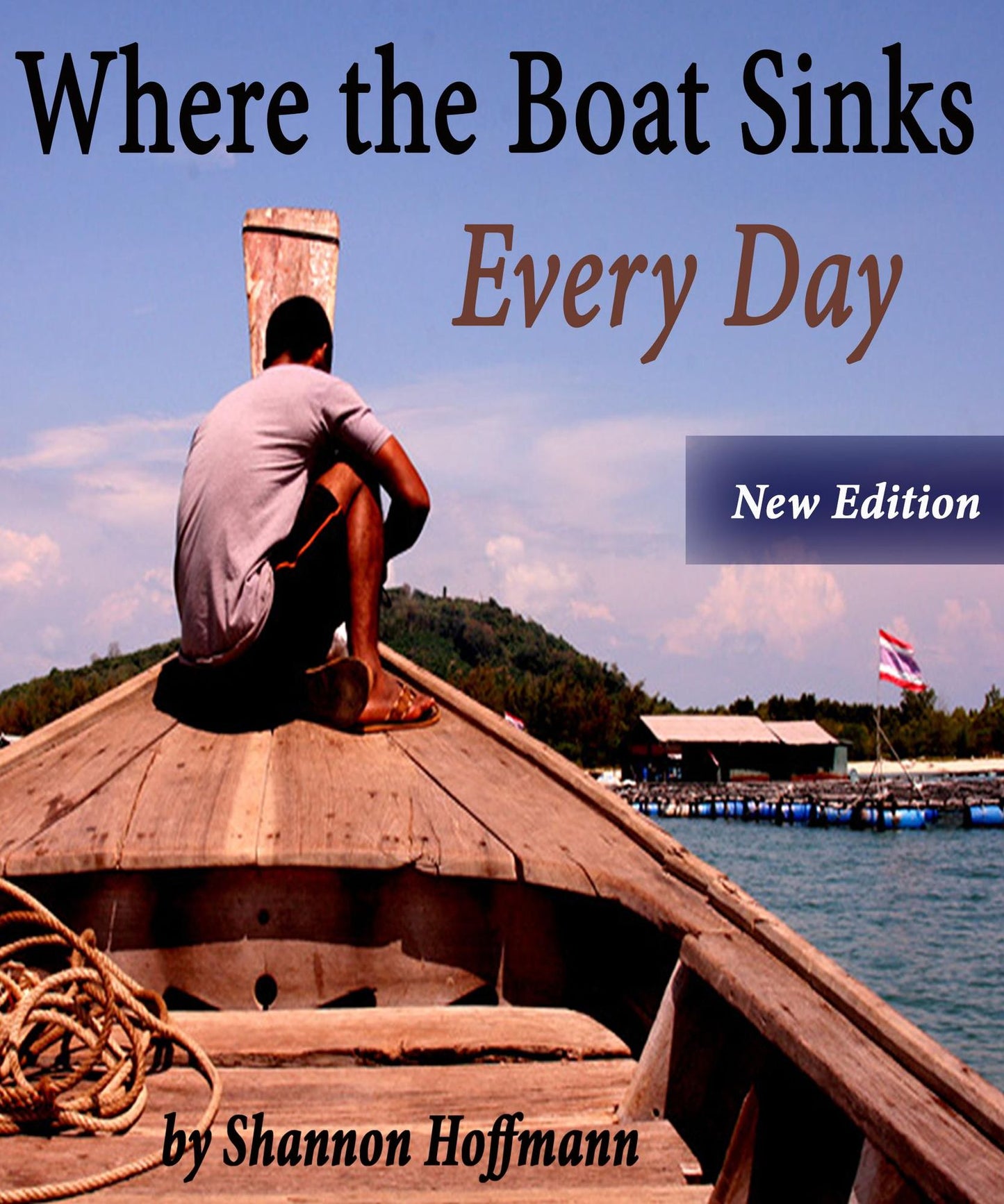 Where the Boat Sinks: Every Day