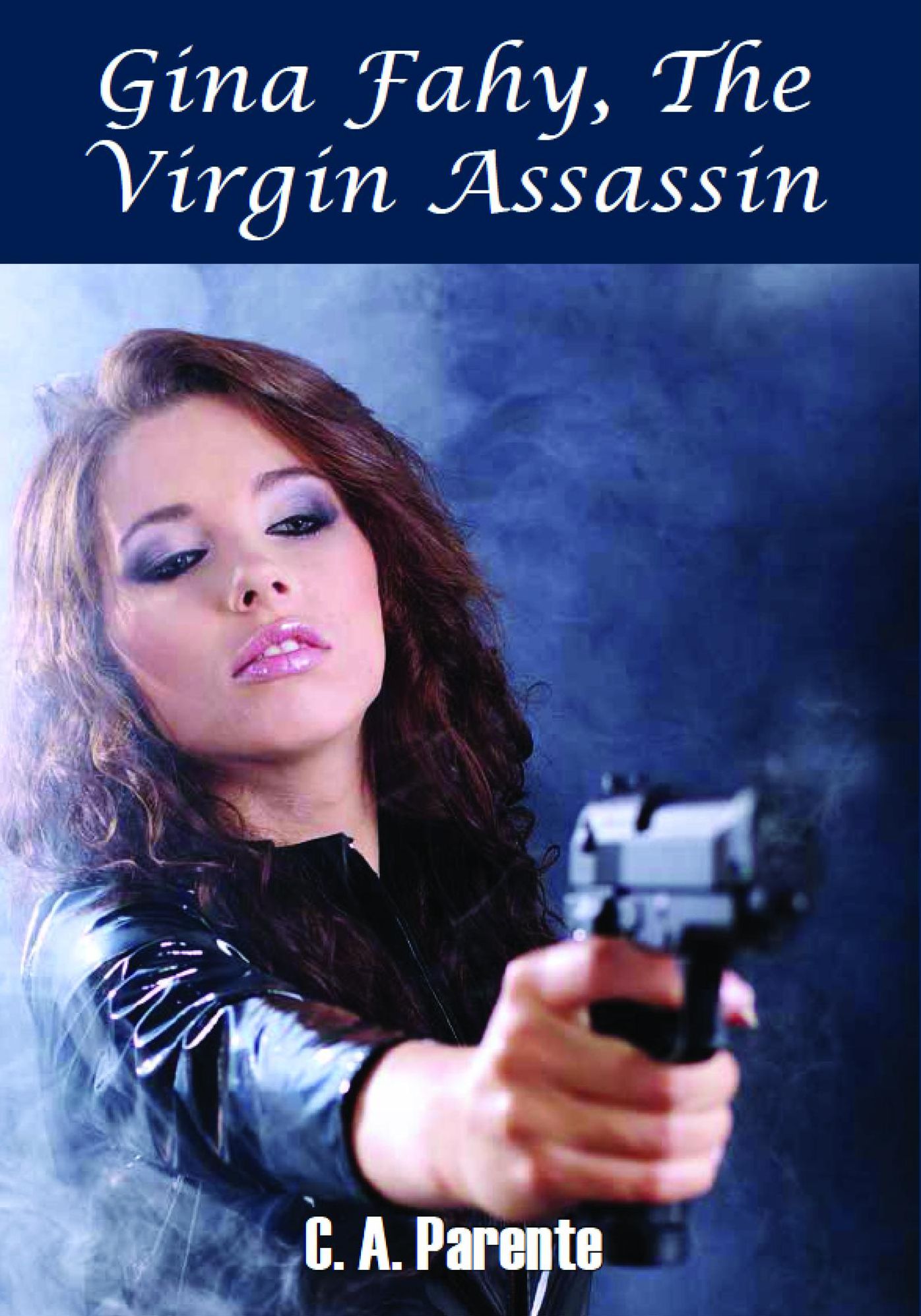Gina Fahy, The Virgin Assassin