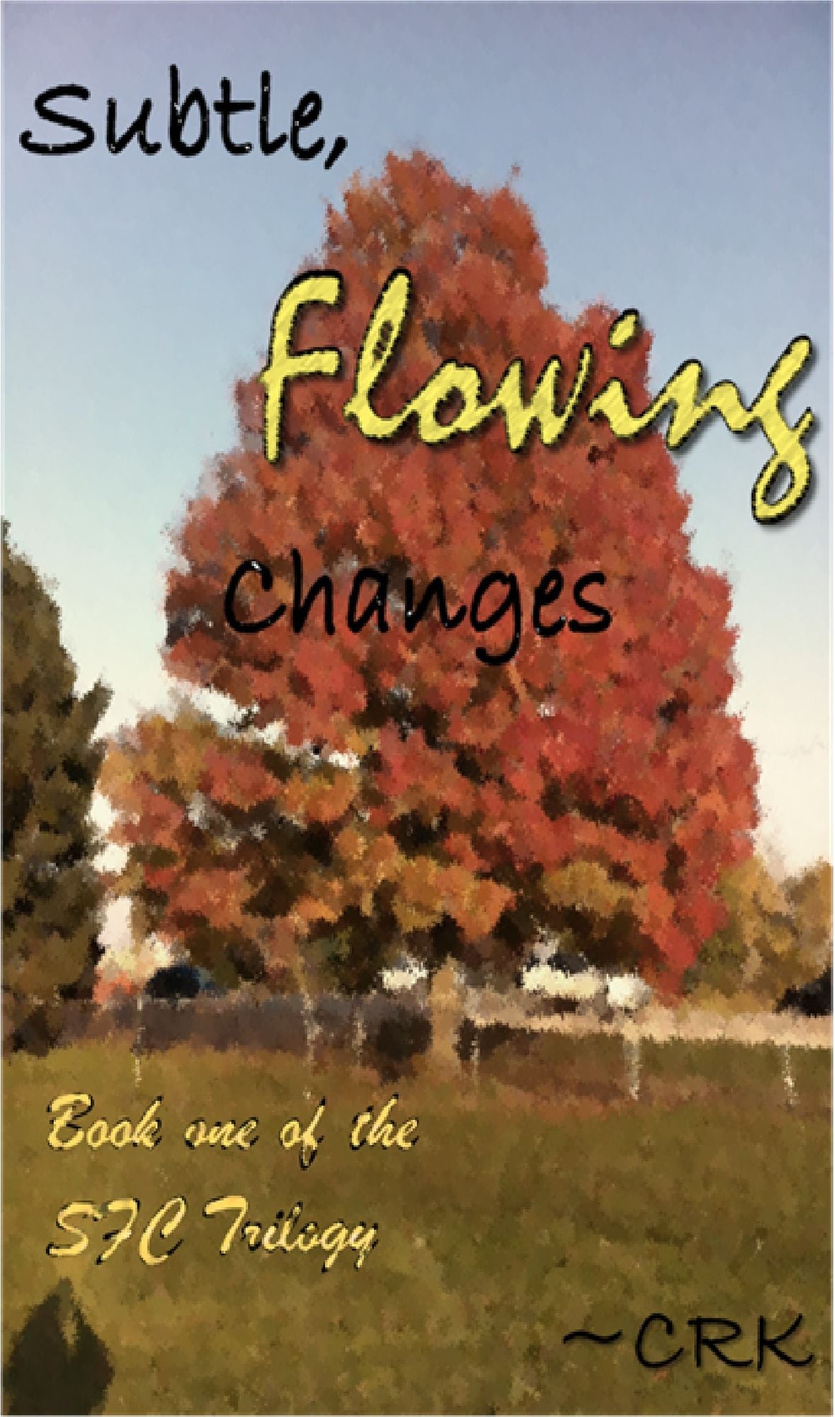 Subtle, Flowing Changes