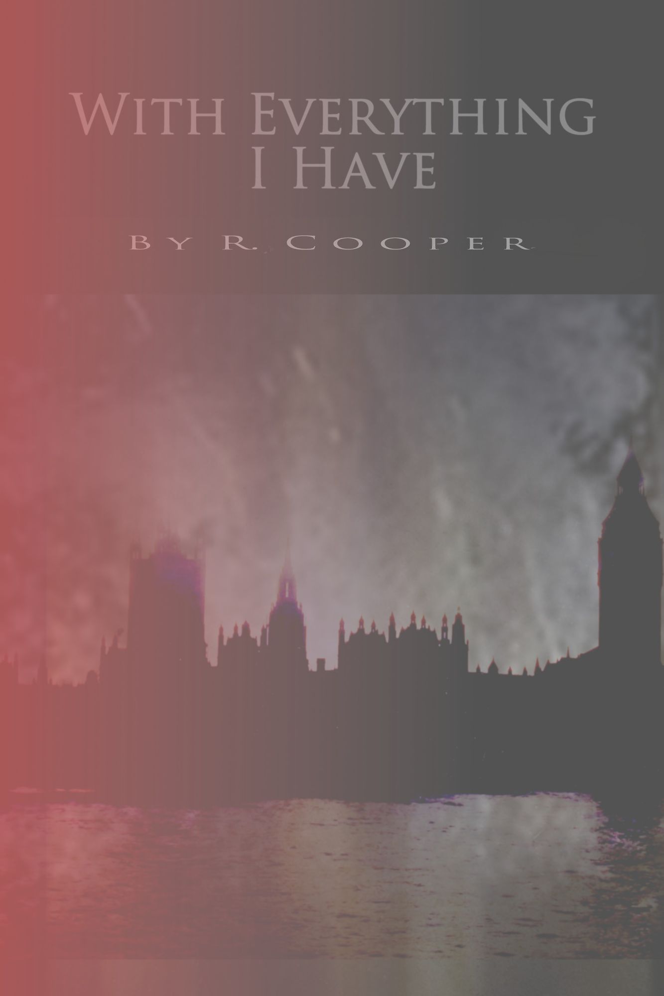 With Everything I Have