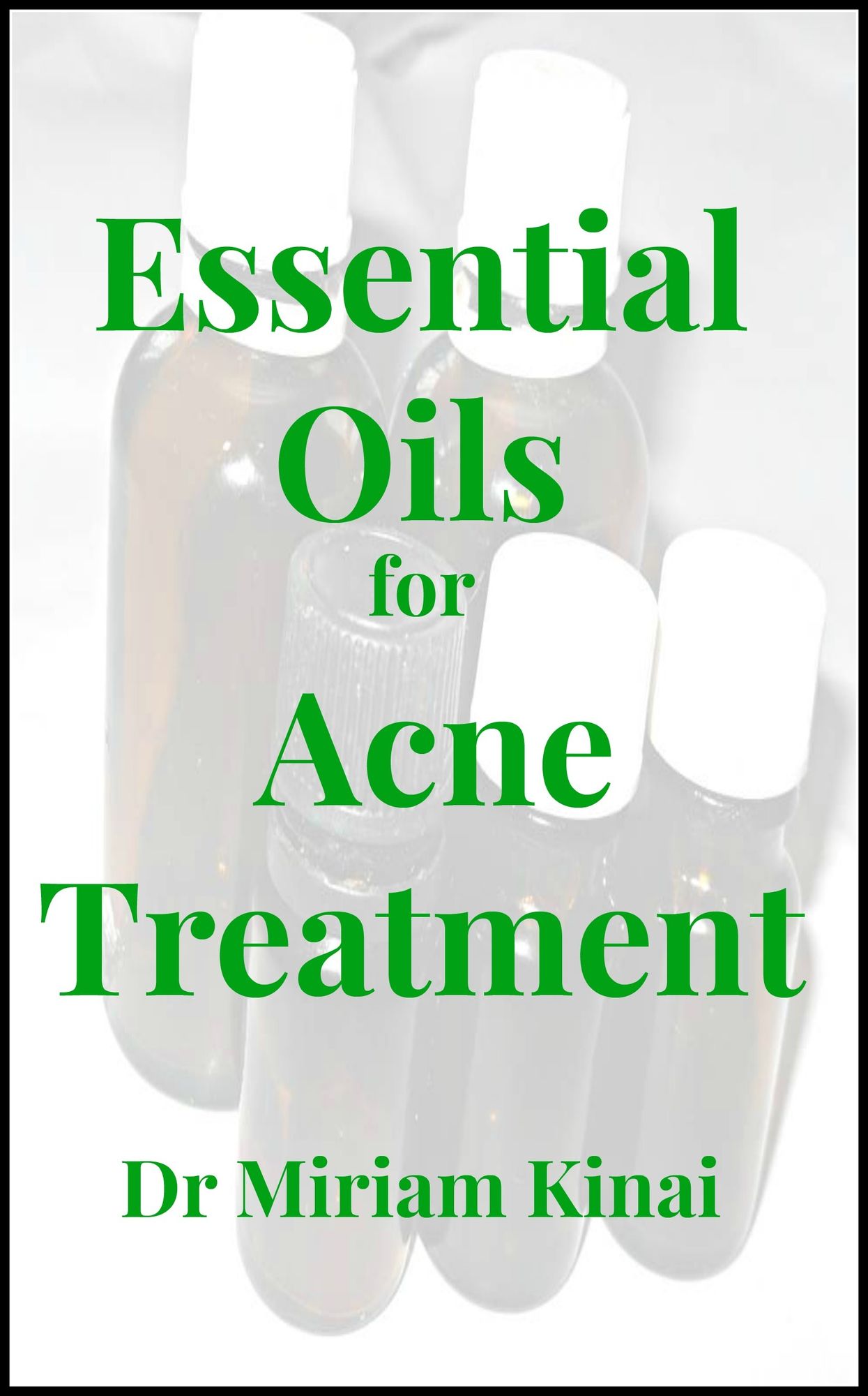 Essential Oils for Acne Treatment