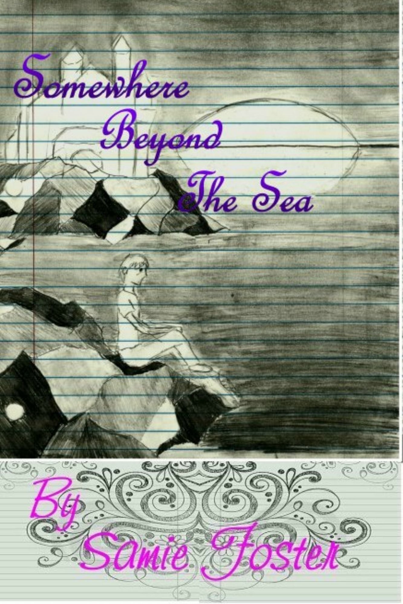 Somewhere Beyond The Sea