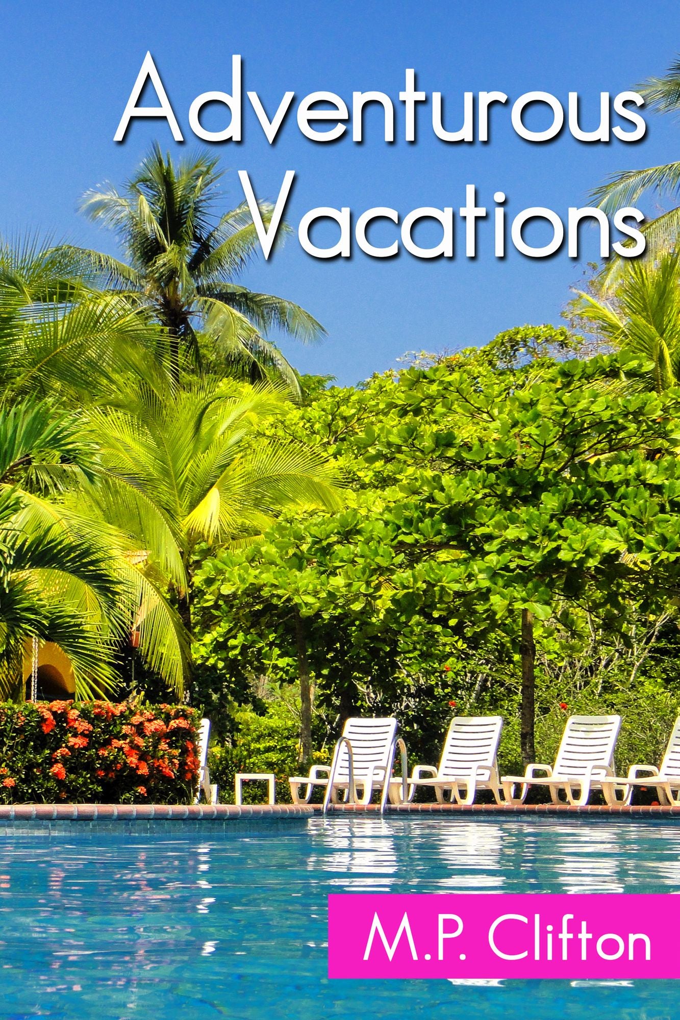 Adventurous Vacations