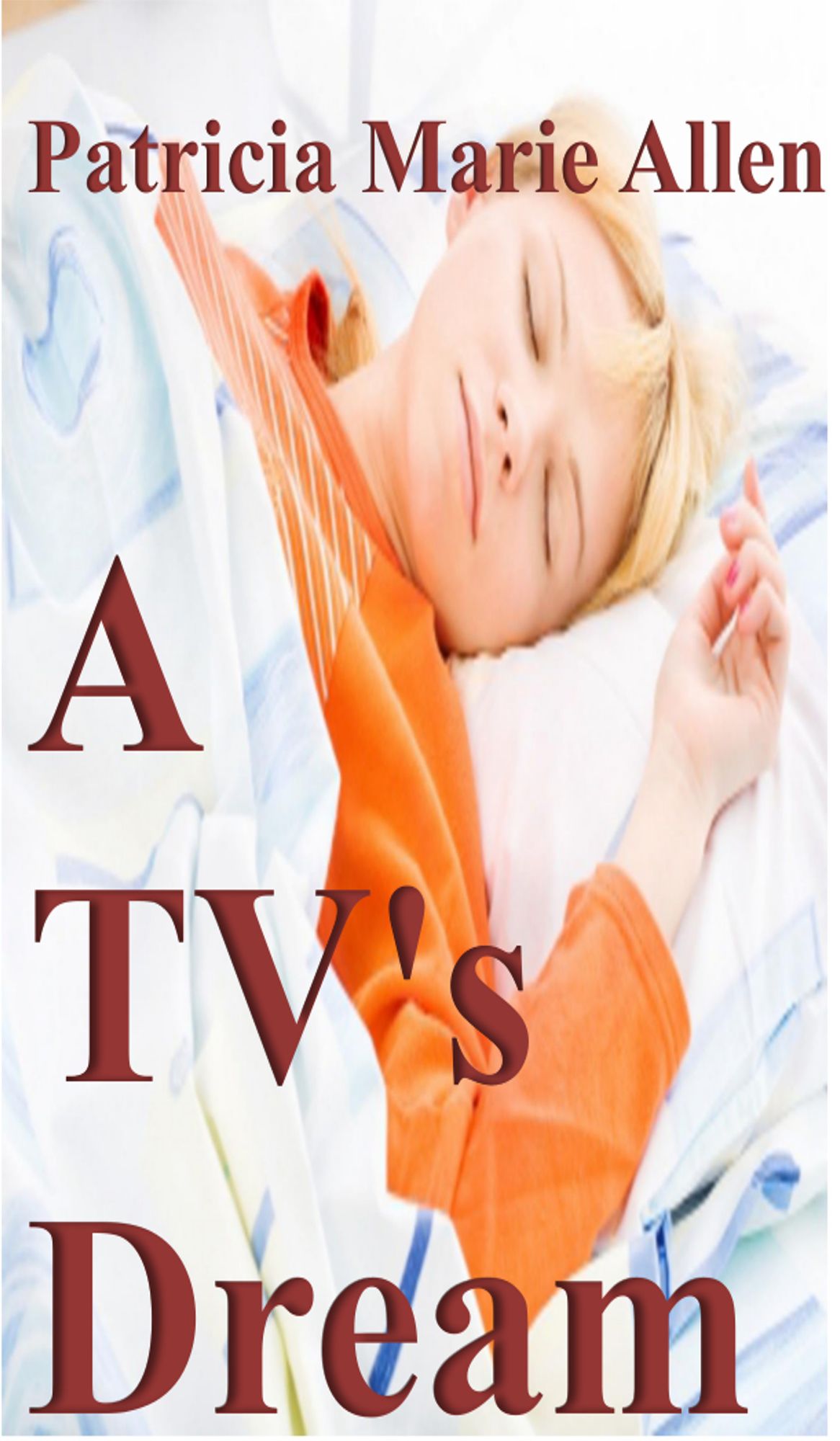 A TV's Dream